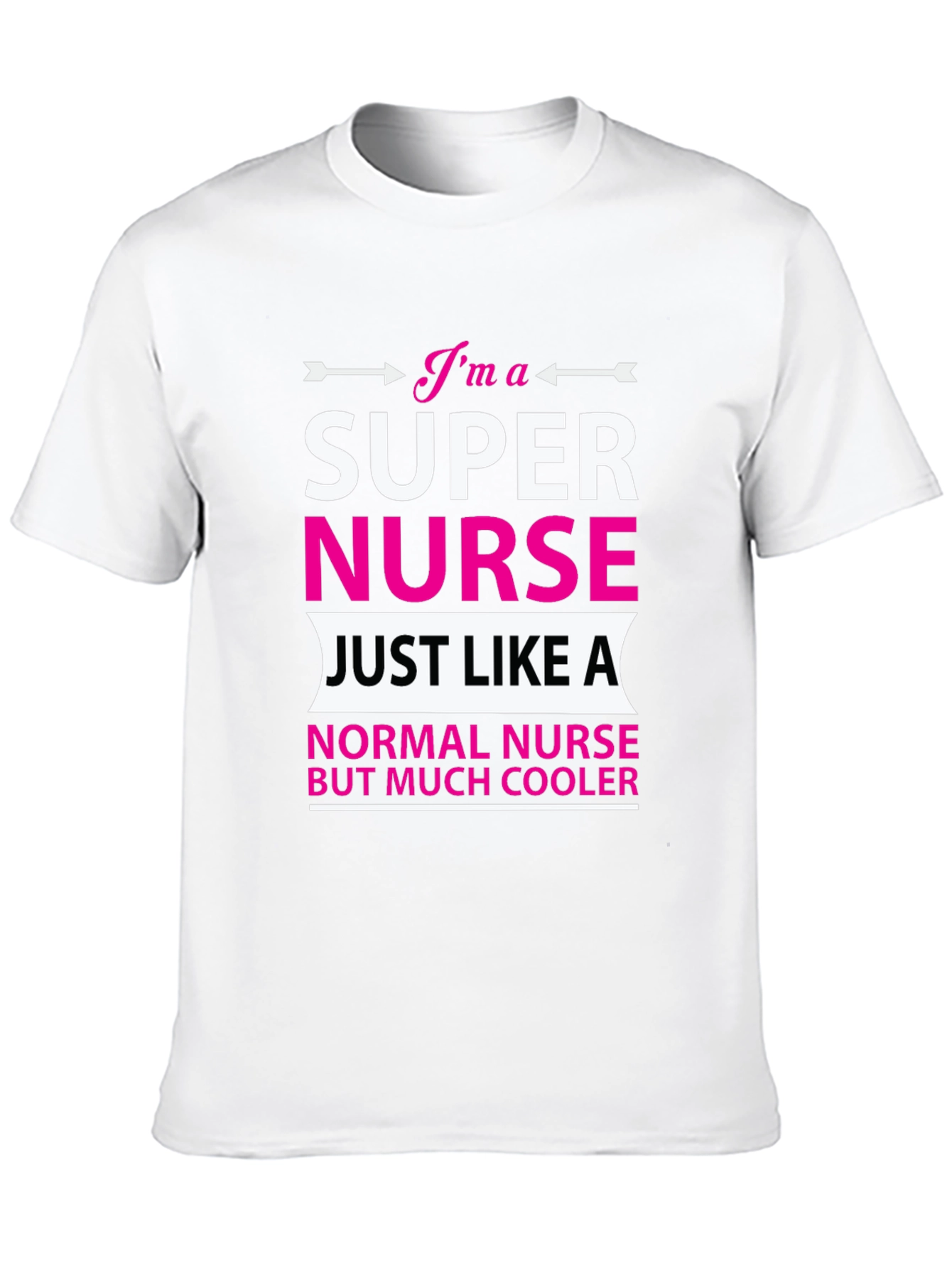 Super Nurse T-Shirt - Cool Nurse Apparel