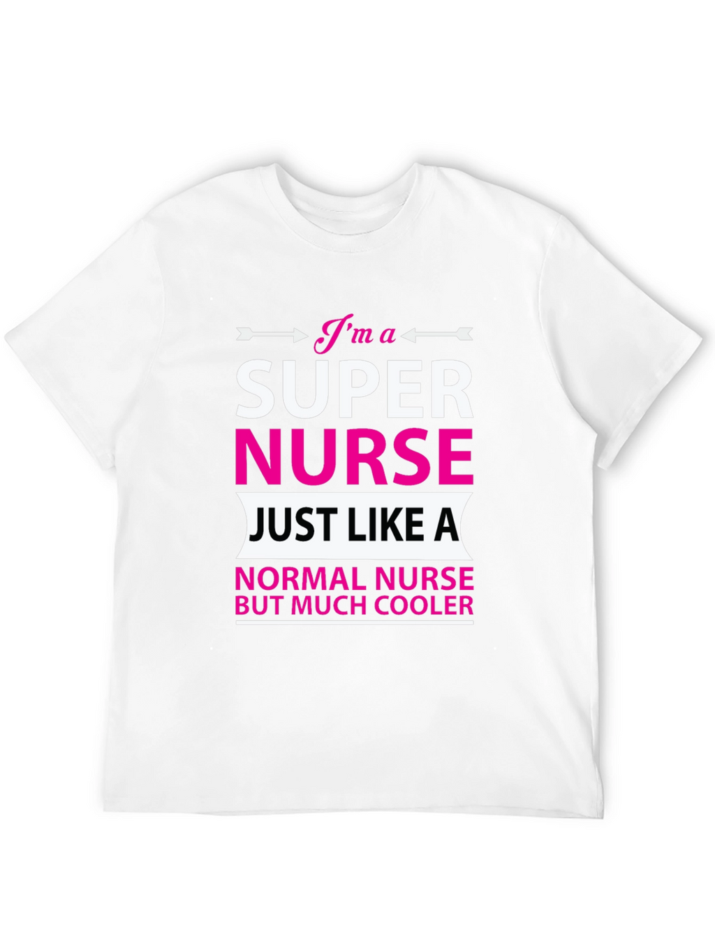 Super Nurse T-Shirt - Cool Nurse Apparel