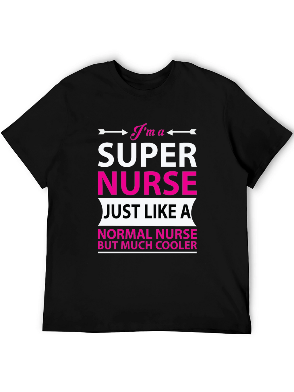Super Nurse T-Shirt - Cool Nurse Apparel