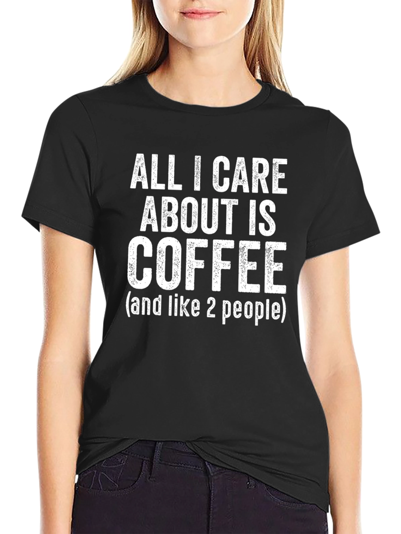 Coffee Lover Graphic Tee - All I Care About Is Coffee