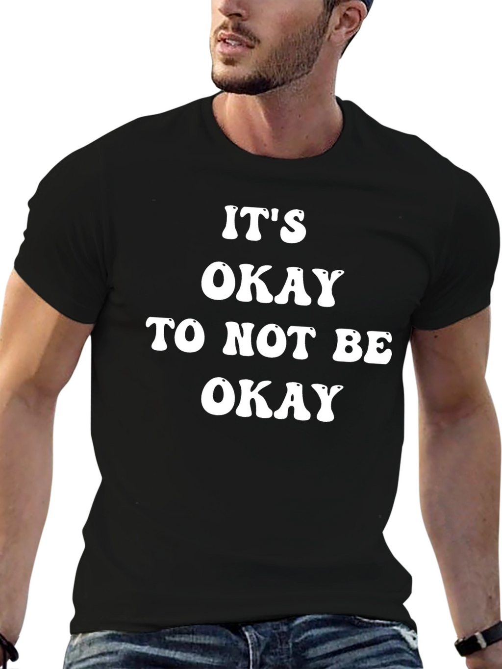 Its Okay To Not Be Okay T-Shirt