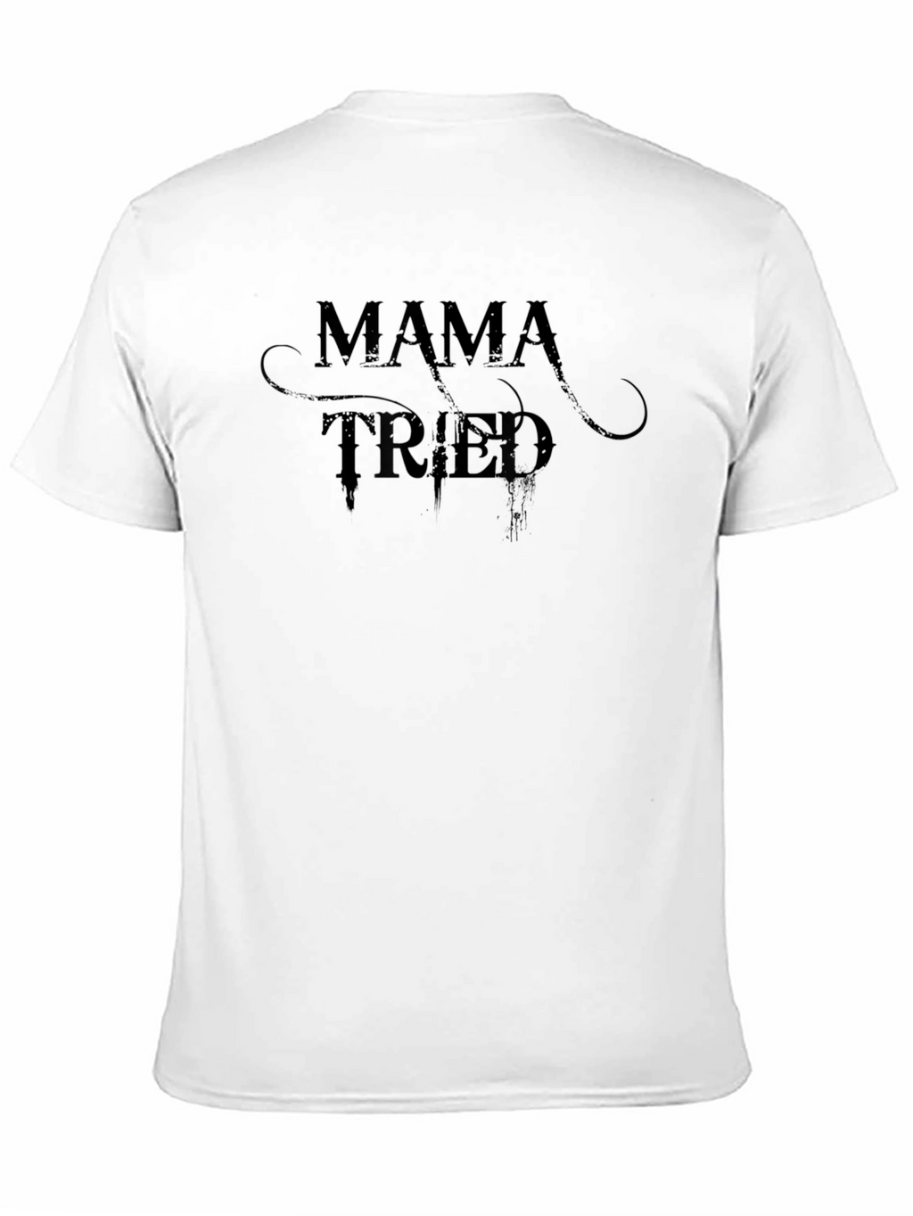 Mama Tried Black Graphic T-Shirt