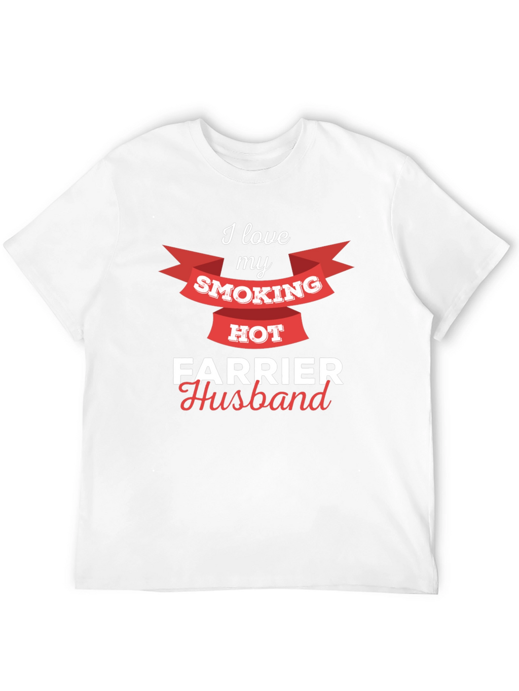 Smoking Hot Farrier Husband T-Shirt