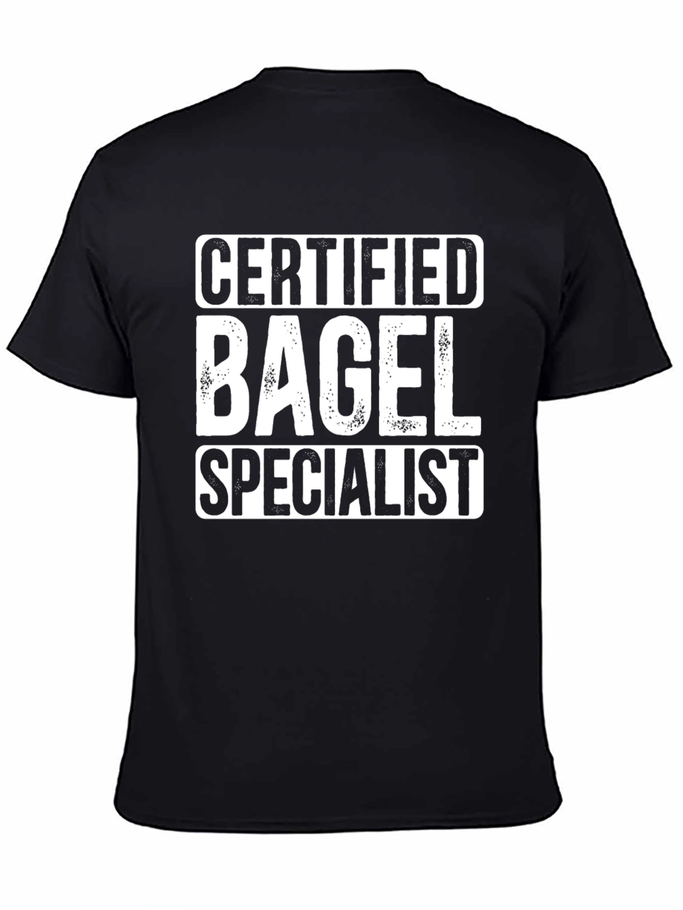 Certified Bagel Specialist T-Shirt - Baker Foodie