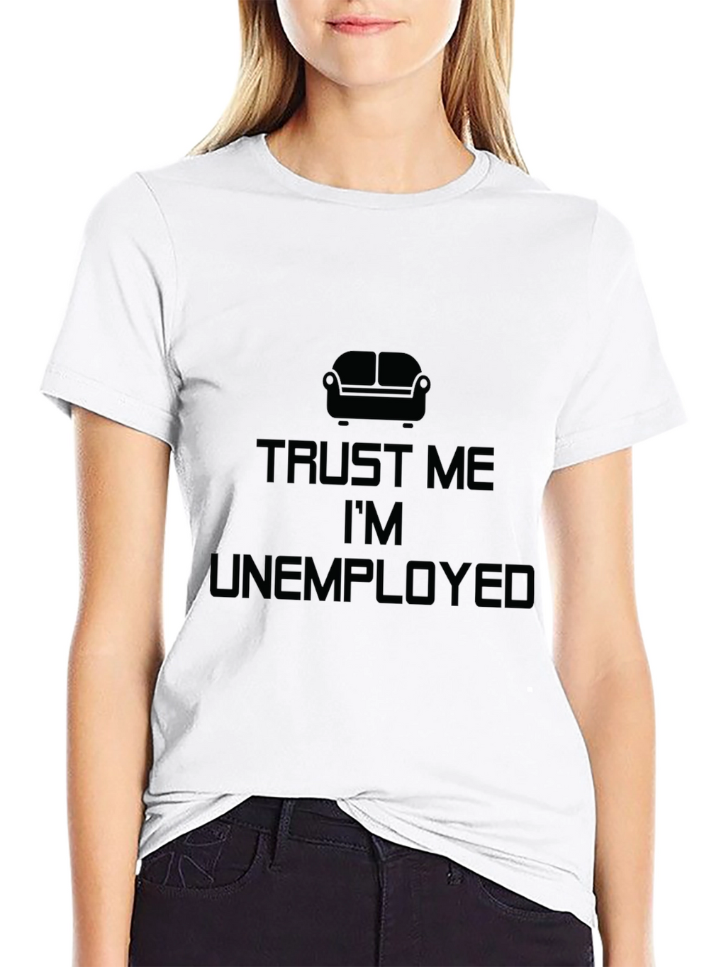 Trust Me Im Unemployed Black T-Shirt