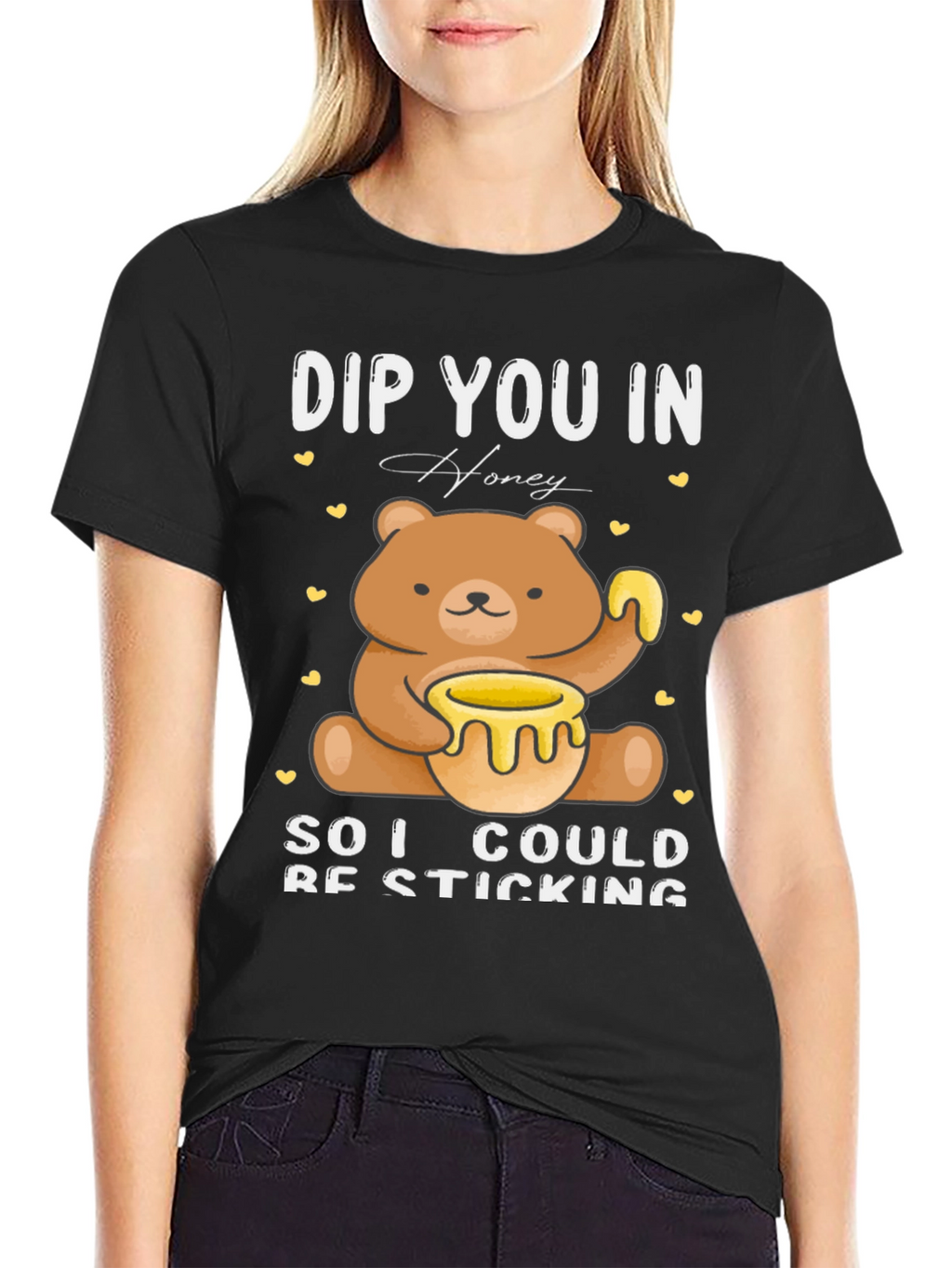 DIP YOU IN Honey Cute Bear T-Shirt