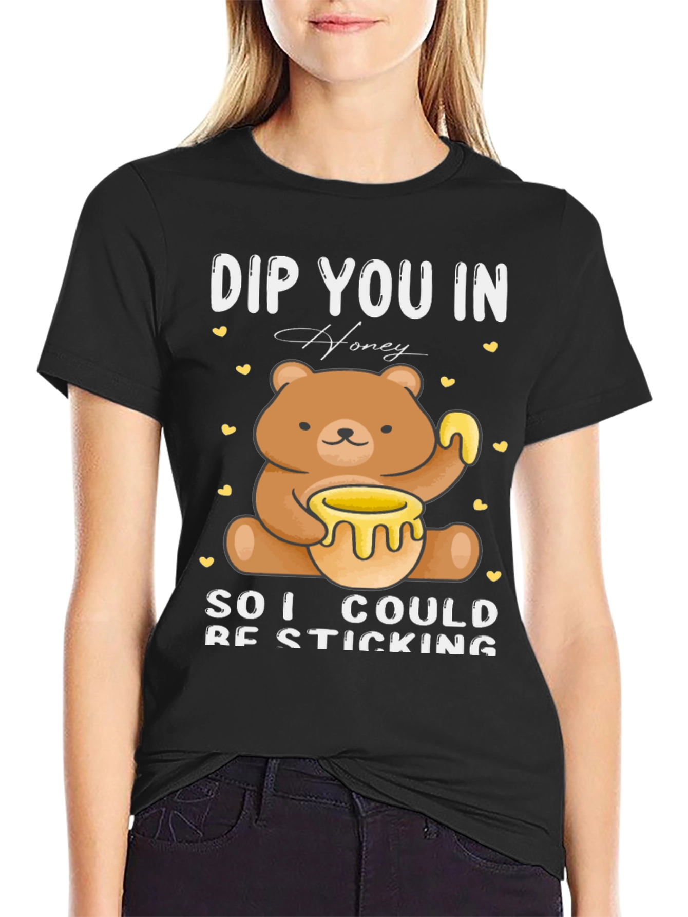 DIP YOU IN Honey Cute Bear T-Shirt