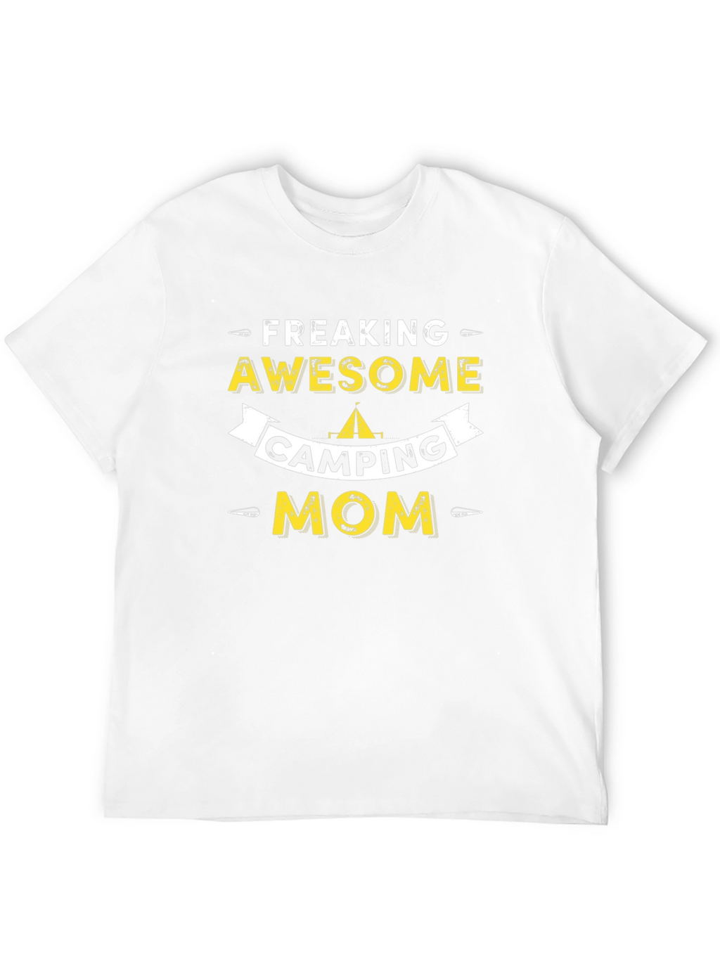 Freaking Awesome Camping Mom T-Shirt