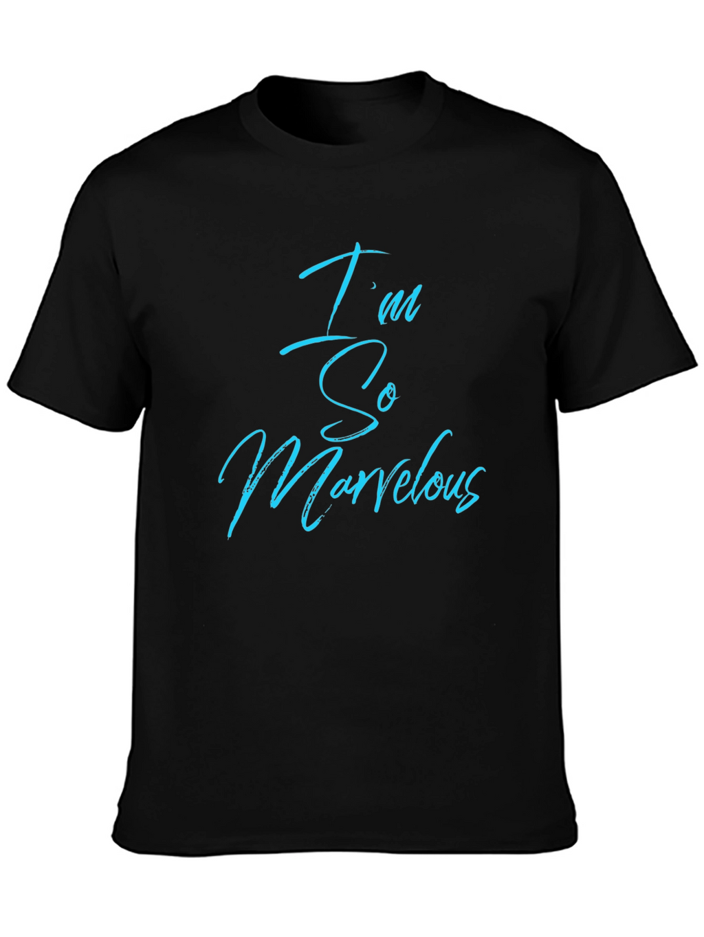 Im So Marvelous Black Crewneck T-Shirt