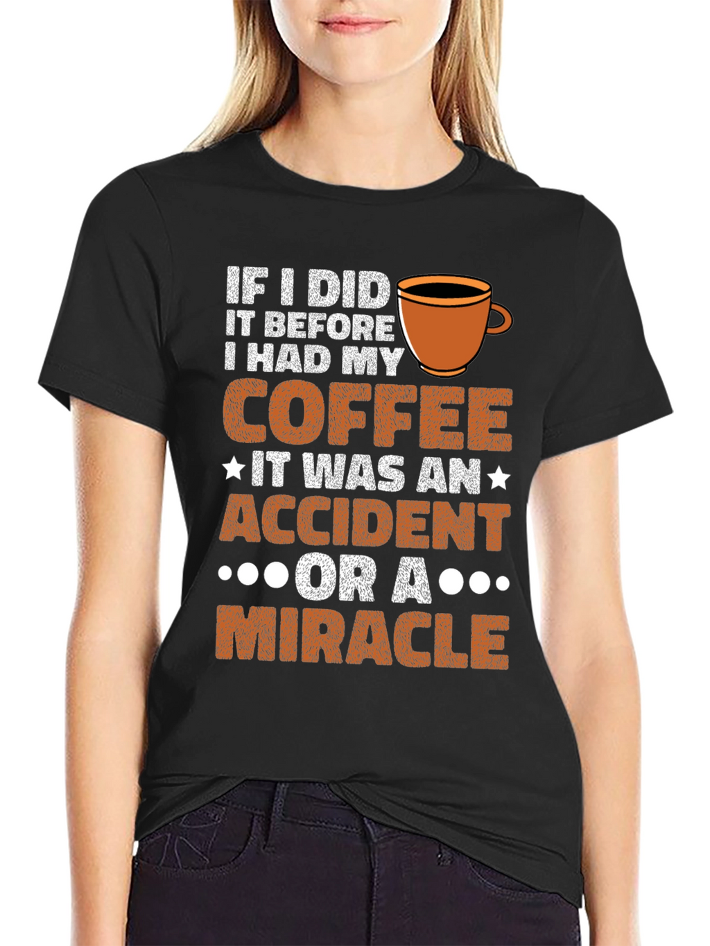 Coffee Lover T-Shirt: Accident or Miracle?