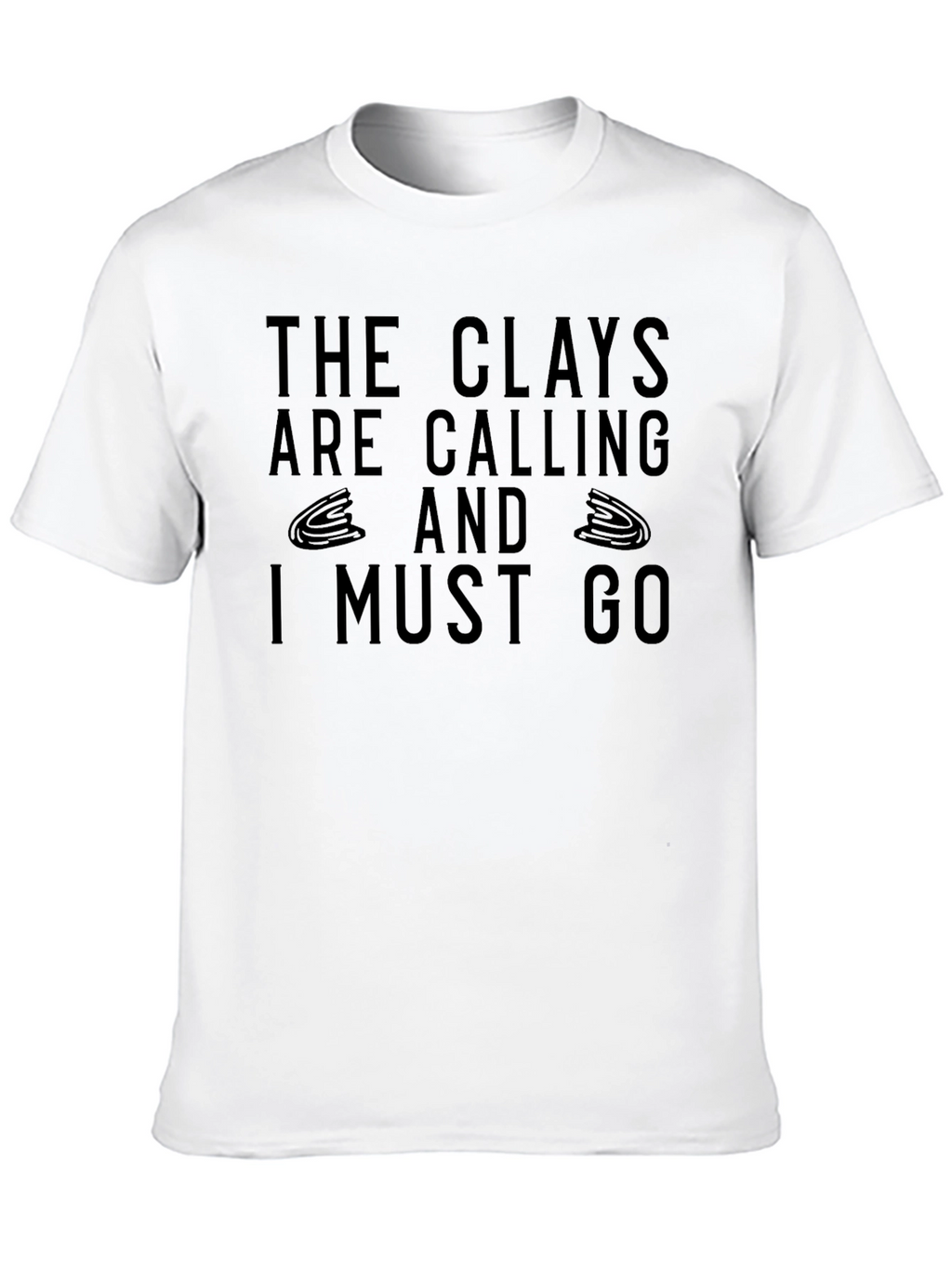 The Clays Are Calling Skeet Shooting T-Shirt