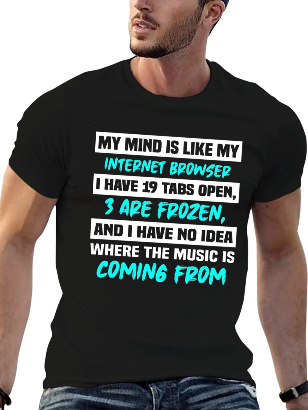 Funny Internet Browser T-Shirt - 19 Tabs Open!