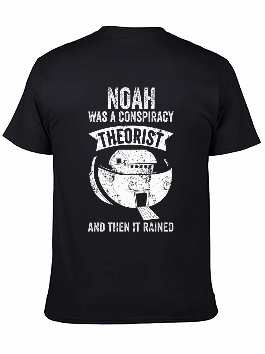 Noah Conspiracy Theorist T-Shirt - Funny Religious Tee