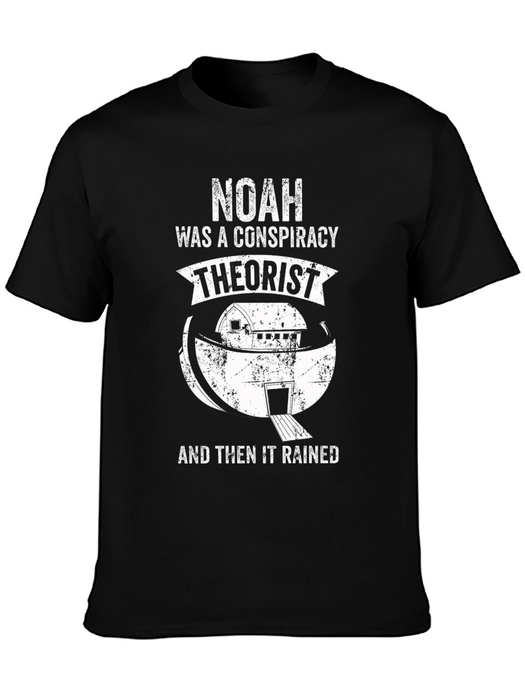 Noah Conspiracy Theorist T-Shirt - Funny Religious Tee