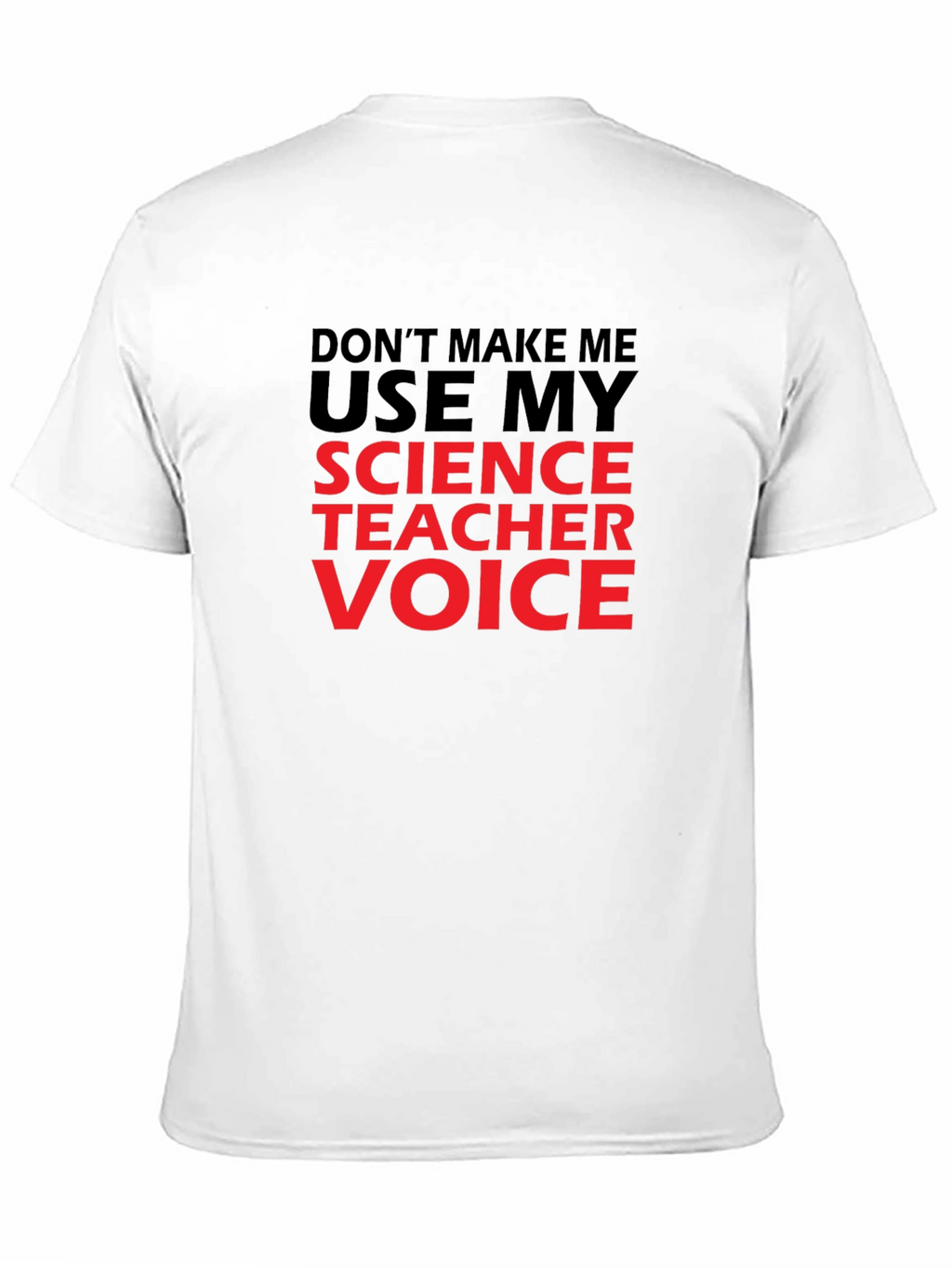 Science Teacher Voice Graphic T-Shirt