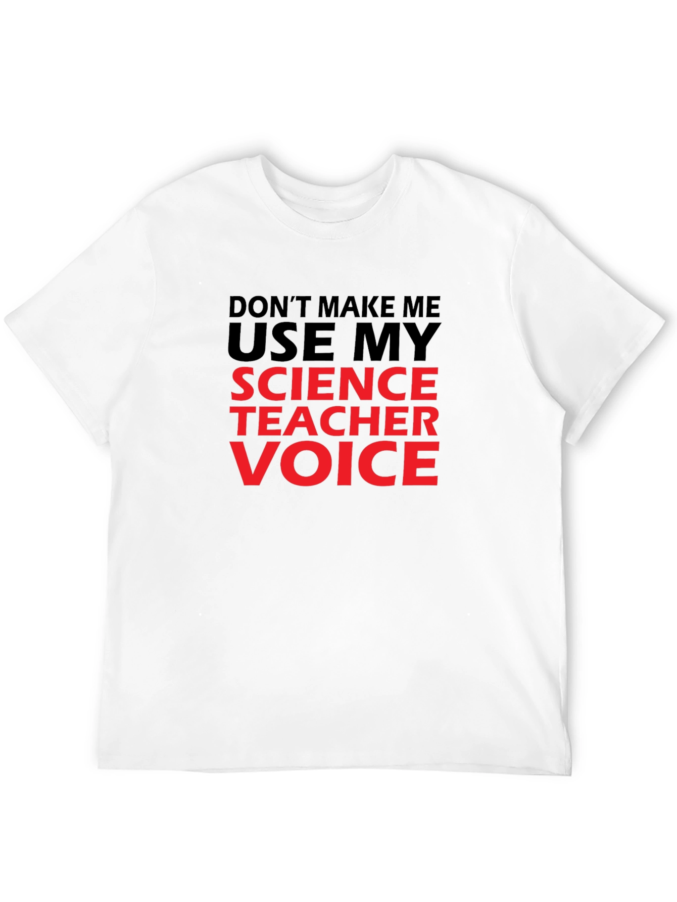 Science Teacher Voice Graphic T-Shirt