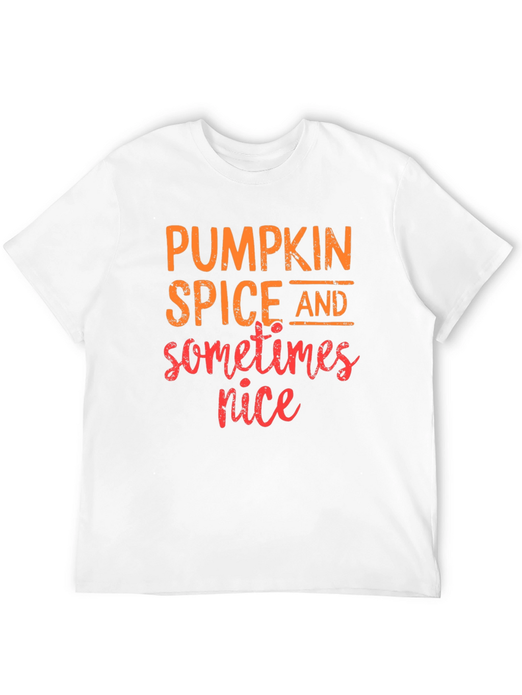 Pumpkin Spice & Sometimes Nice Graphic Tee