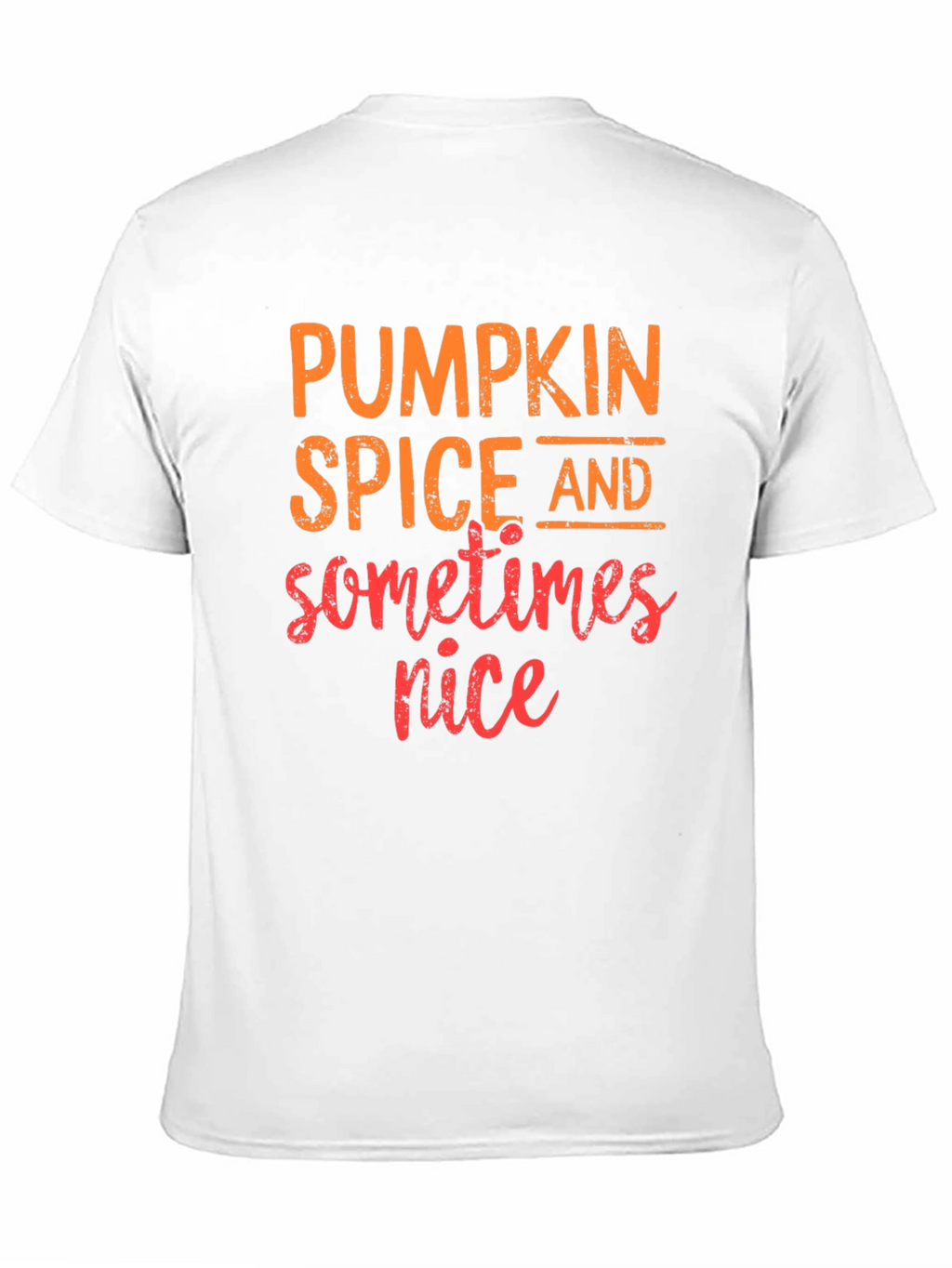 Pumpkin Spice & Sometimes Nice Graphic Tee