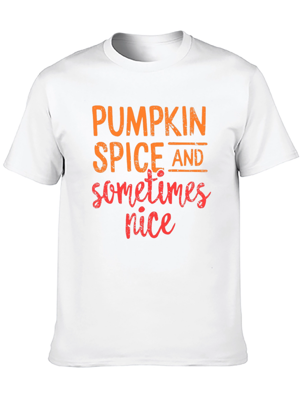 Pumpkin Spice & Sometimes Nice Graphic Tee