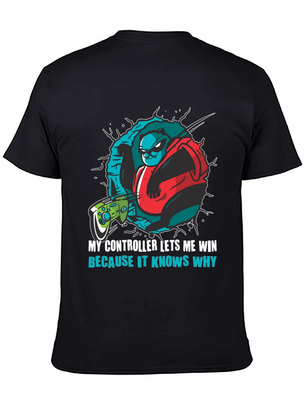 Gamer Panda T-Shirt - My Controller Lets Me Win