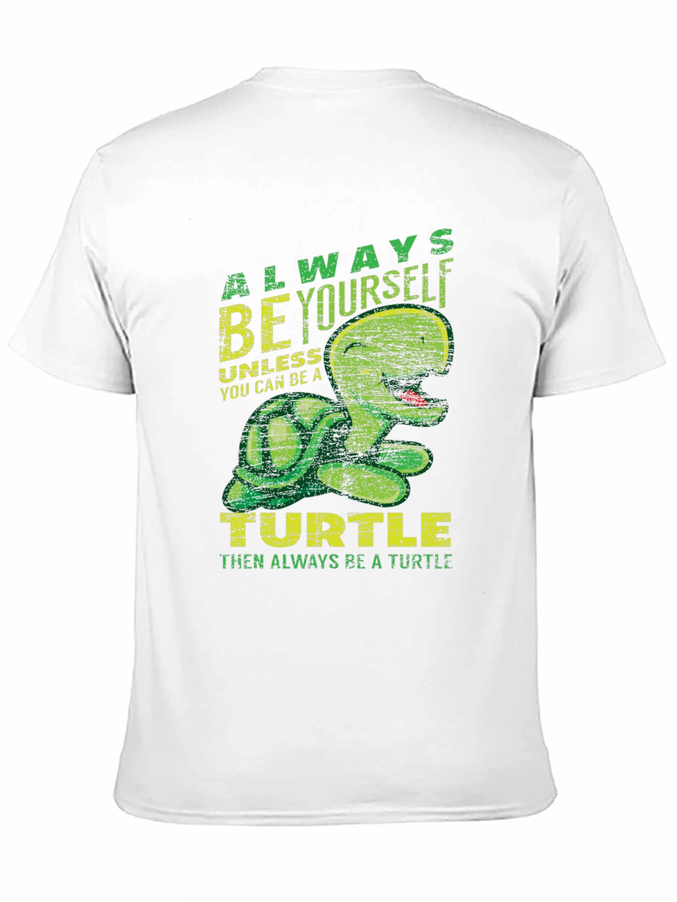 Always Be Yourself Turtle T-Shirt Funny Animal Graphic Tee