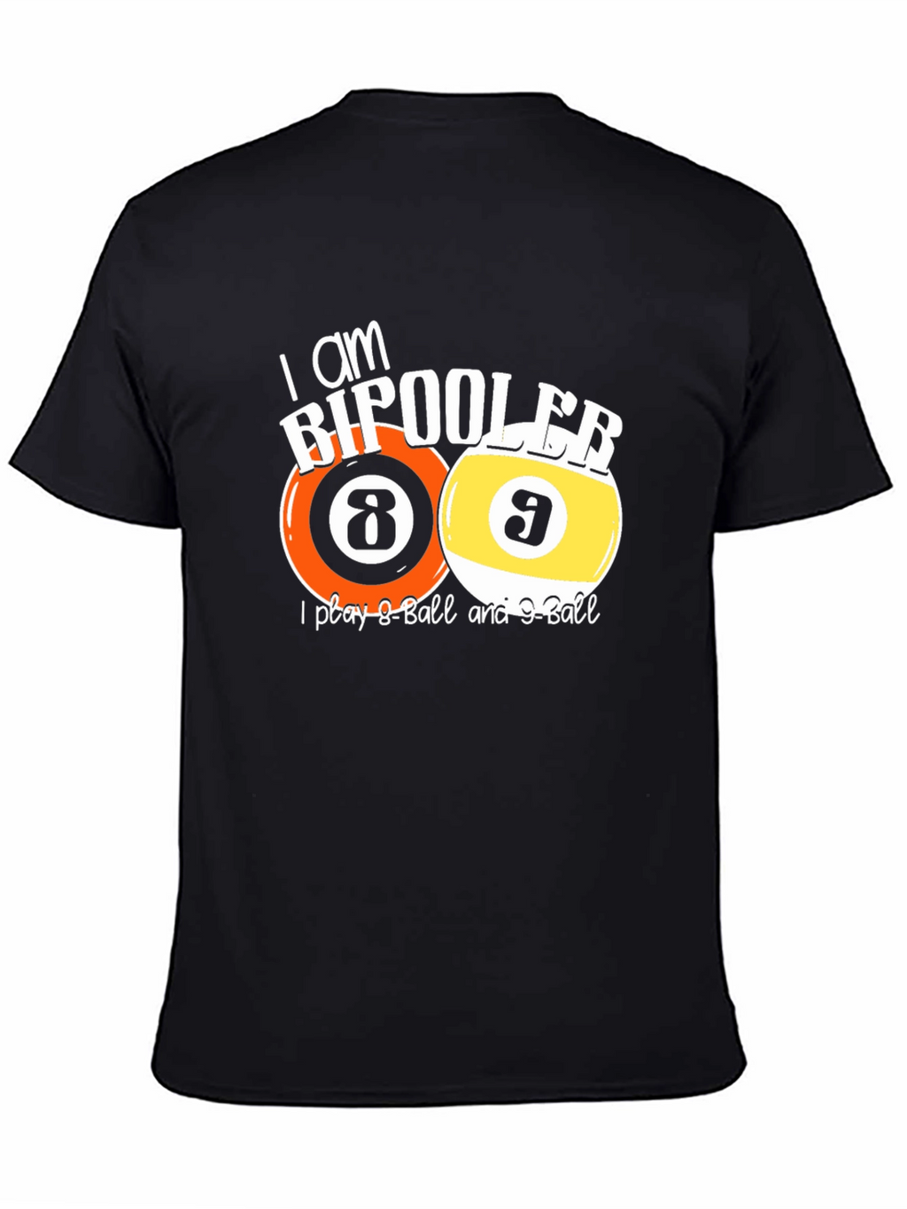 Bipooler 8-Ball & 9-Ball T-Shirt - Funny Billiards Tee