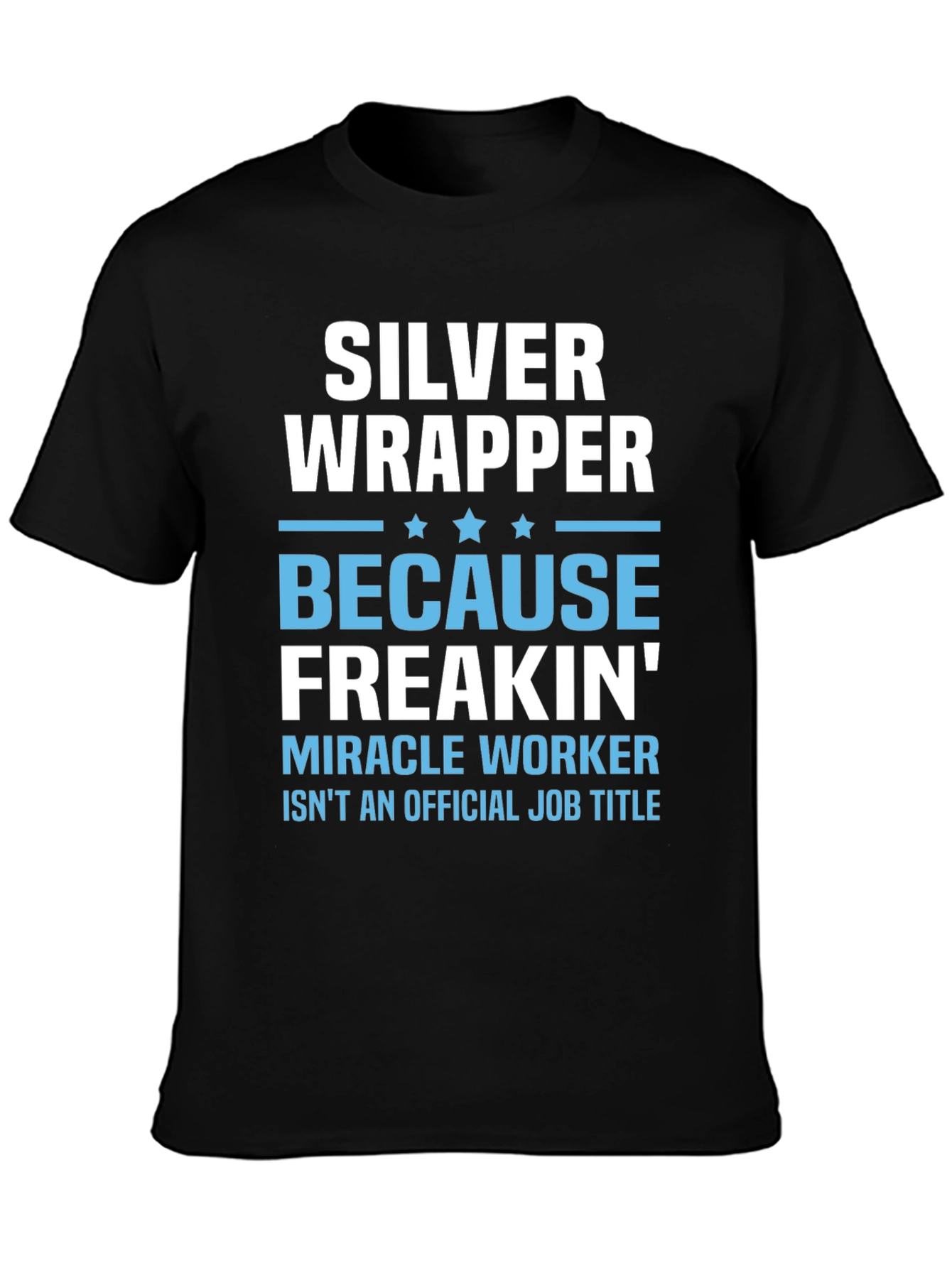 Silver Wrapper T-Shirt - Miracle Worker Tee