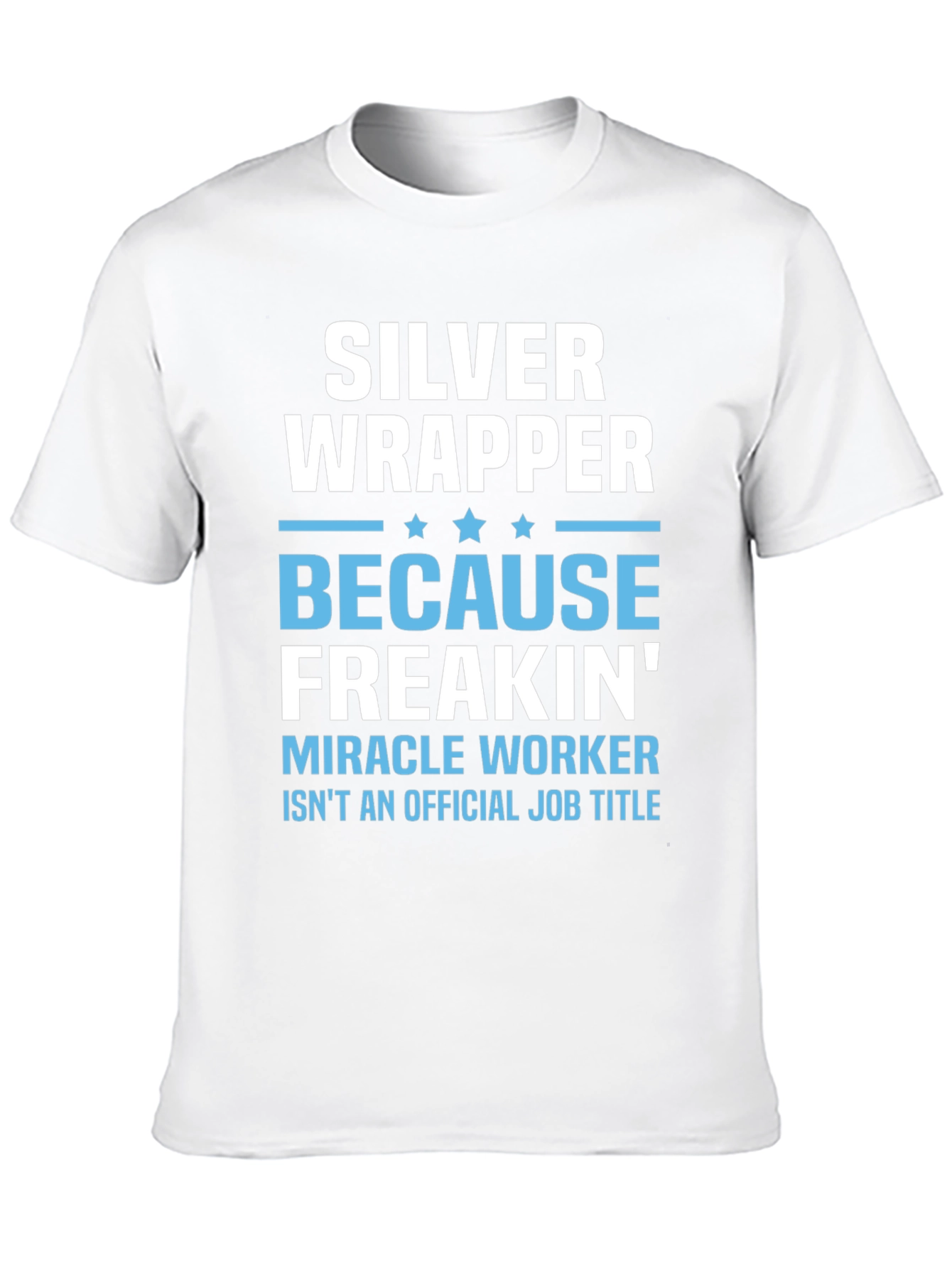 Silver Wrapper T-Shirt - Miracle Worker Tee