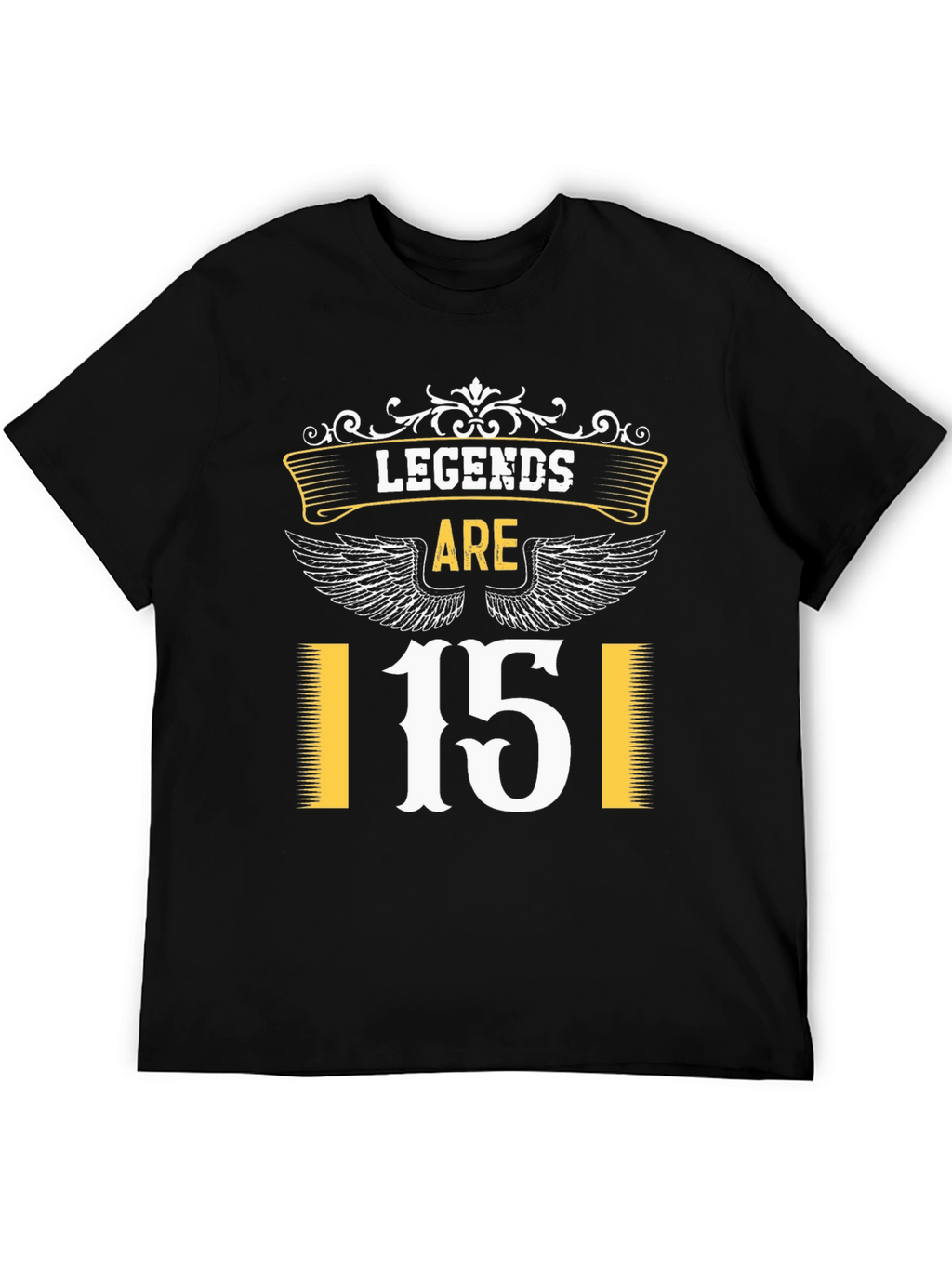 Legends Are 15 Birthday Graphic T-Shirt