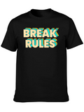 Break Rules Graphic Tee - Bold Statement Shirt
