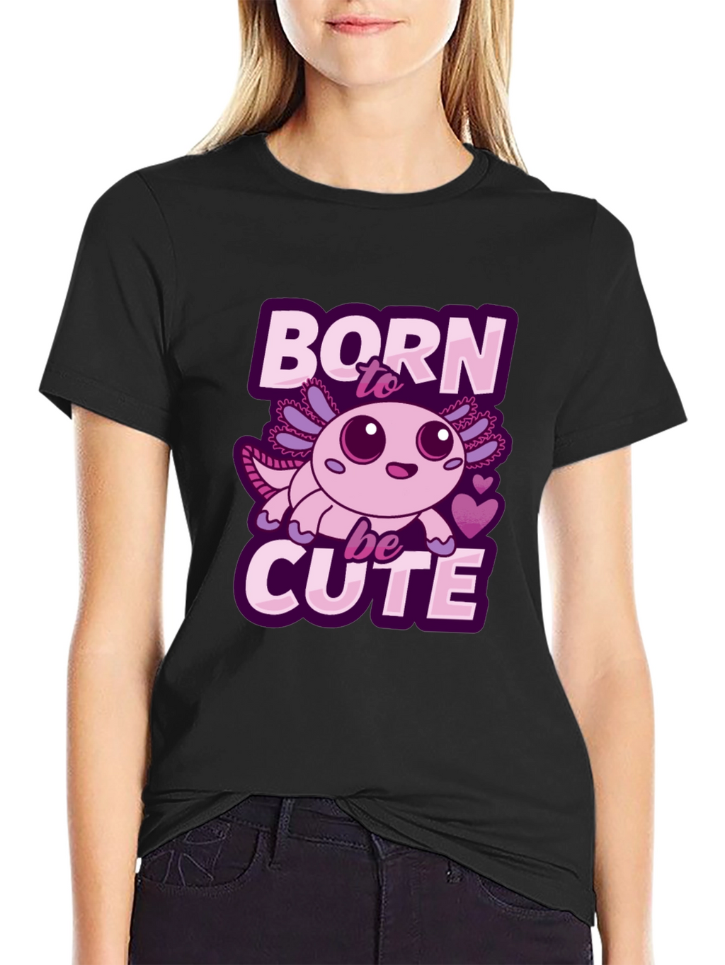 Born To Be Cute Axolotl T-Shirt