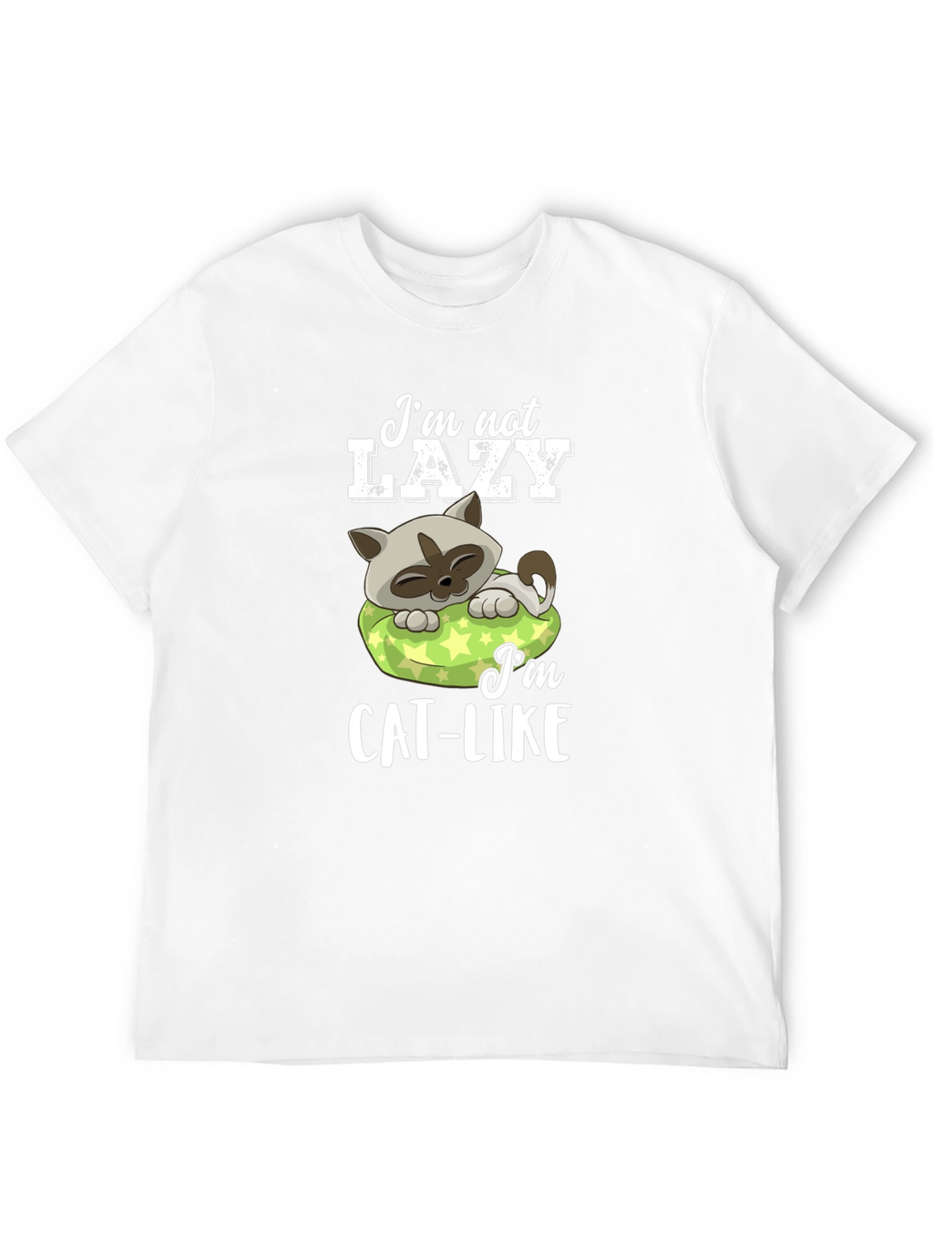 Im Not Lazy Im Cat-Like Graphic T-Shirt