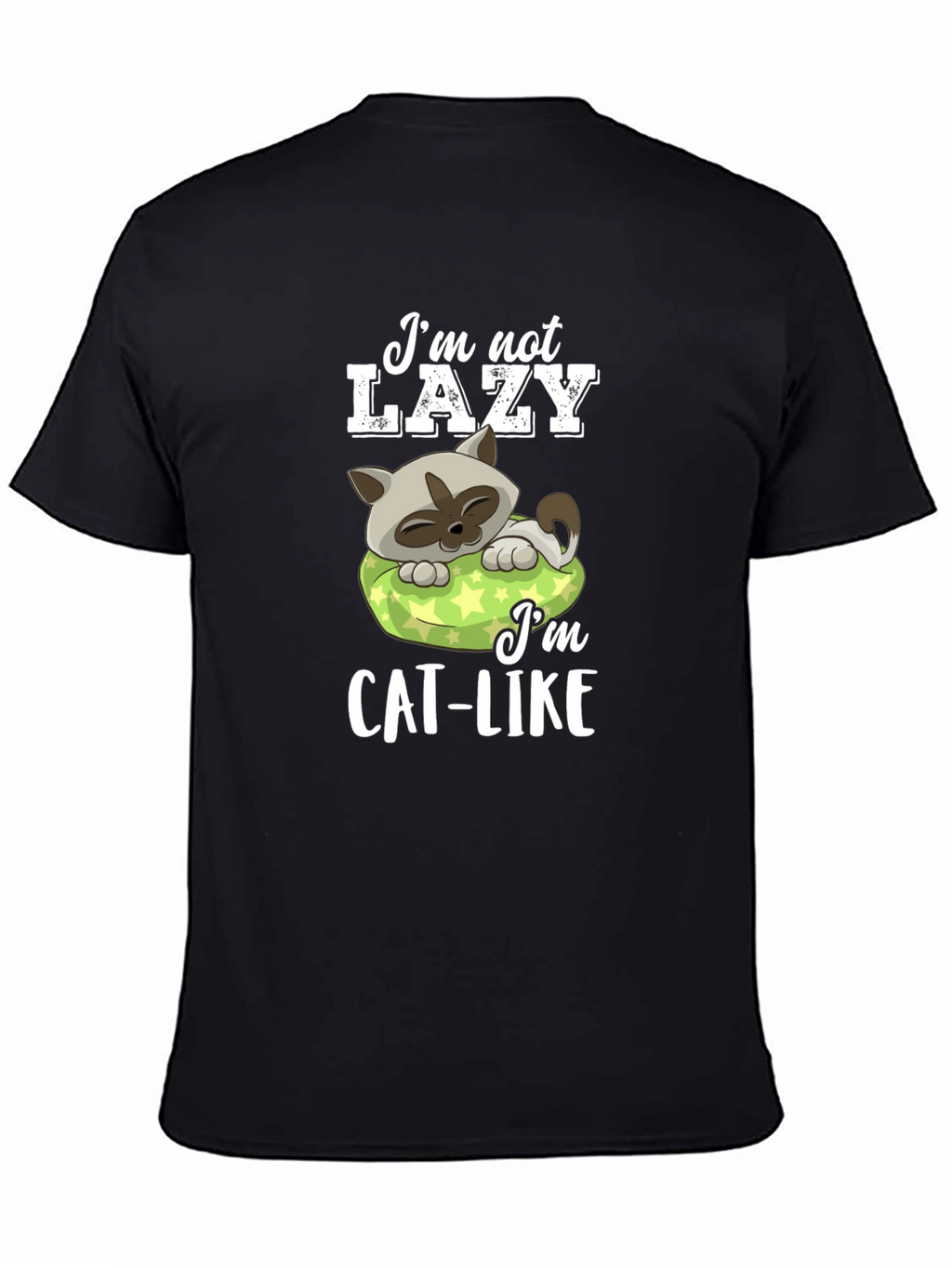 Im Not Lazy Im Cat-Like Graphic T-Shirt