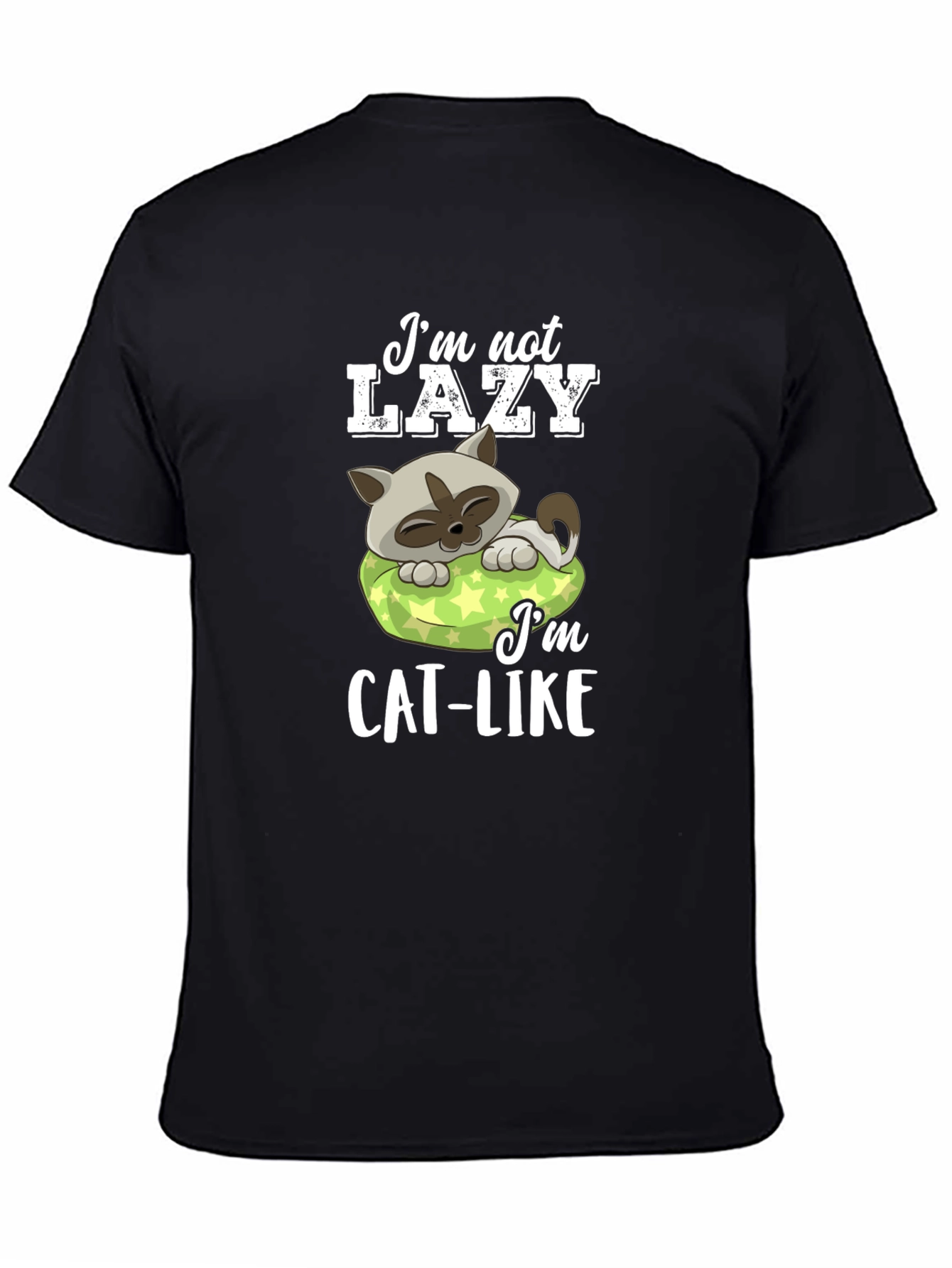 Im Not Lazy Im Cat-Like Graphic T-Shirt
