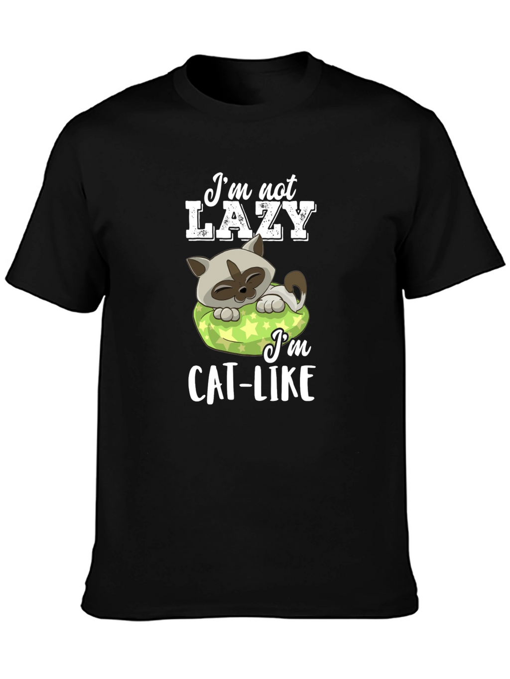 Im Not Lazy Im Cat-Like Graphic T-Shirt
