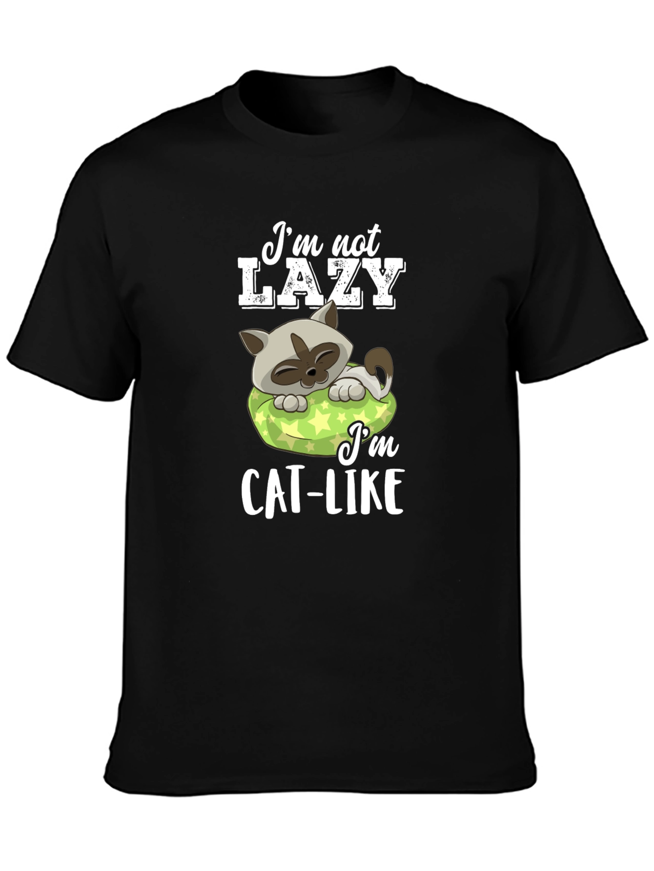 Im Not Lazy Im Cat-Like Graphic T-Shirt