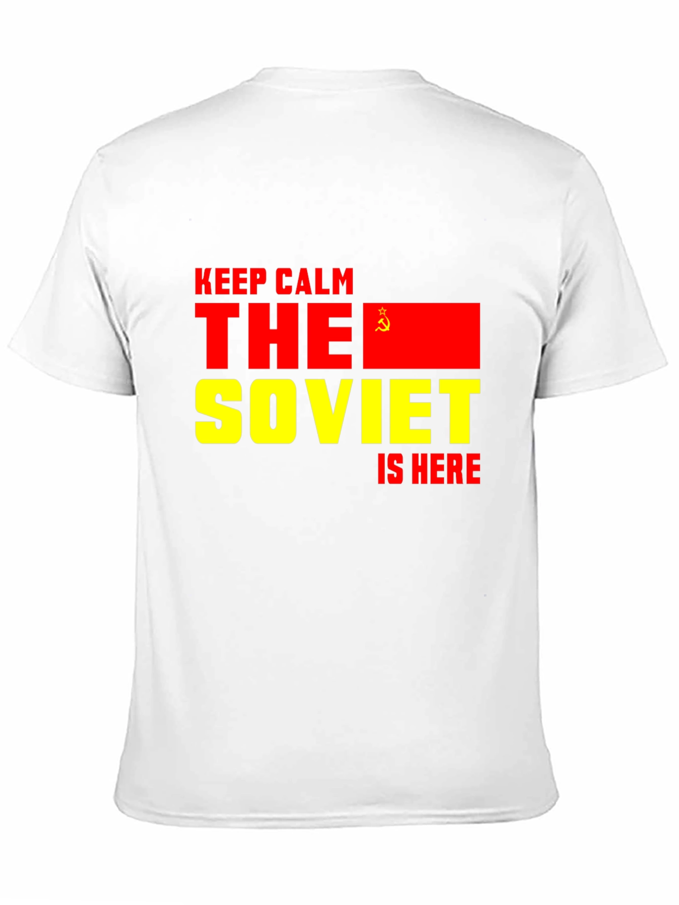 Soviet Is Here T-Shirt - Keep Calm Design