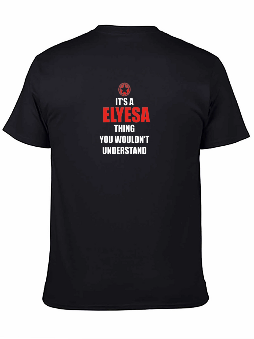 Elyesa Thing T-Shirt - You Wouldnt Understand Tee