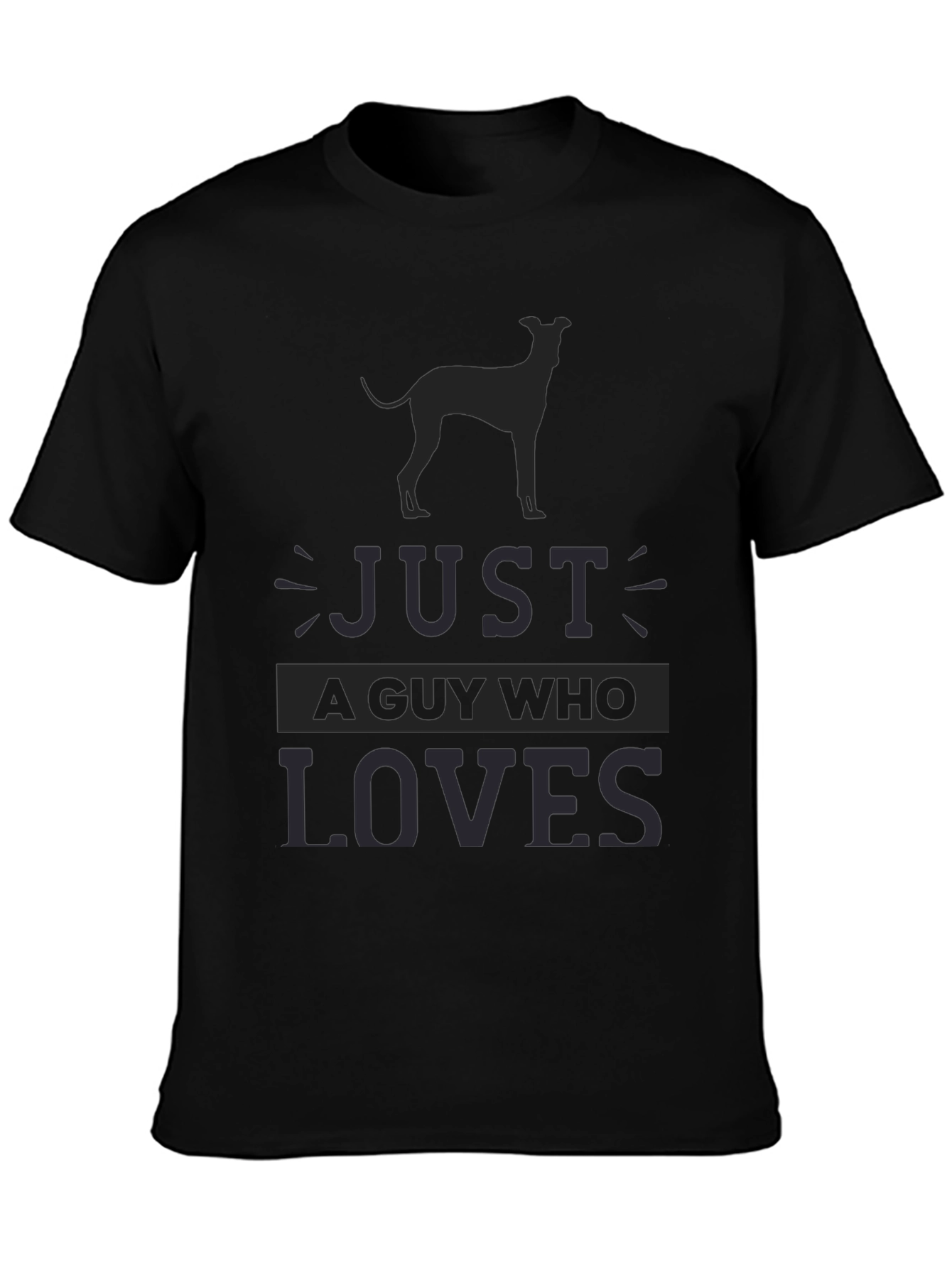 Mens Just A Guy Who Loves Dog Breed T-Shirt