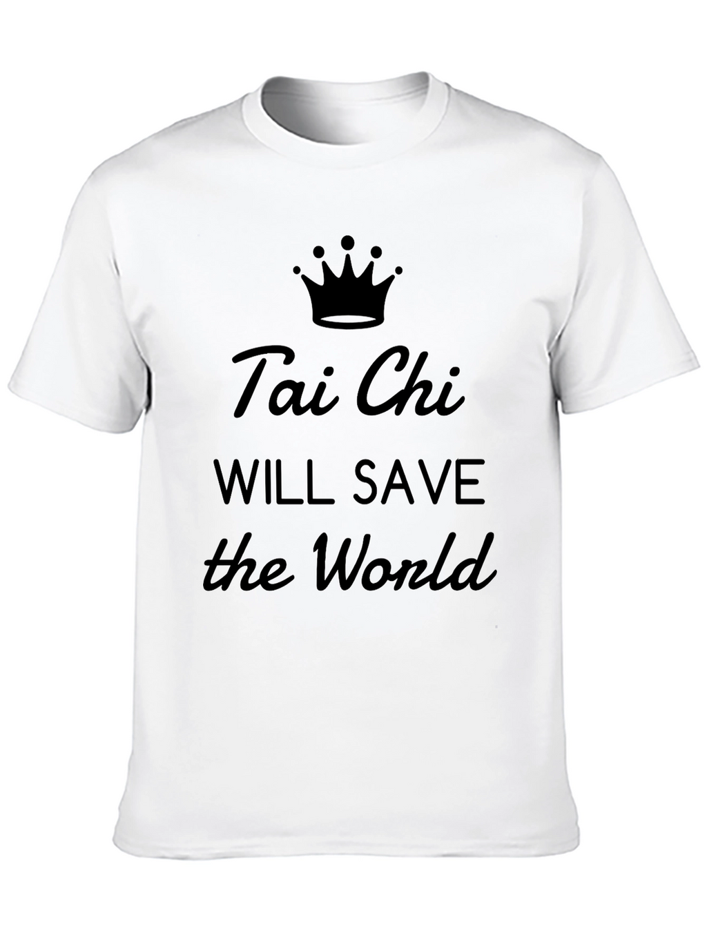 Tai Chi Will Save The World Graphic Tee