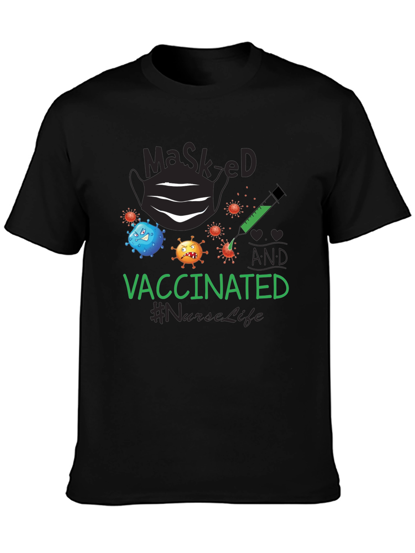 Masked and Vaccinated T-Shirt #NurseLife