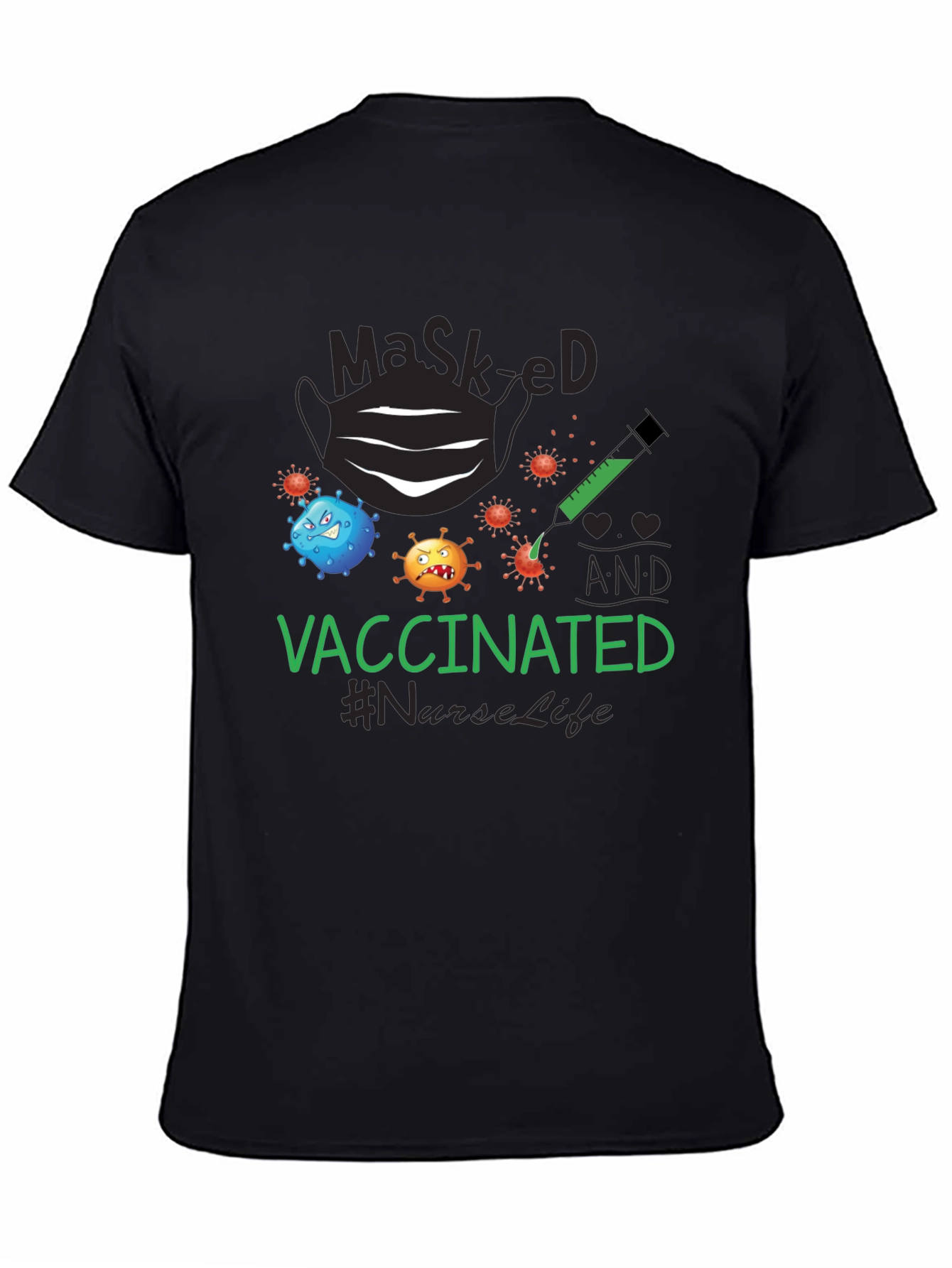 Masked and Vaccinated T-Shirt #NurseLife