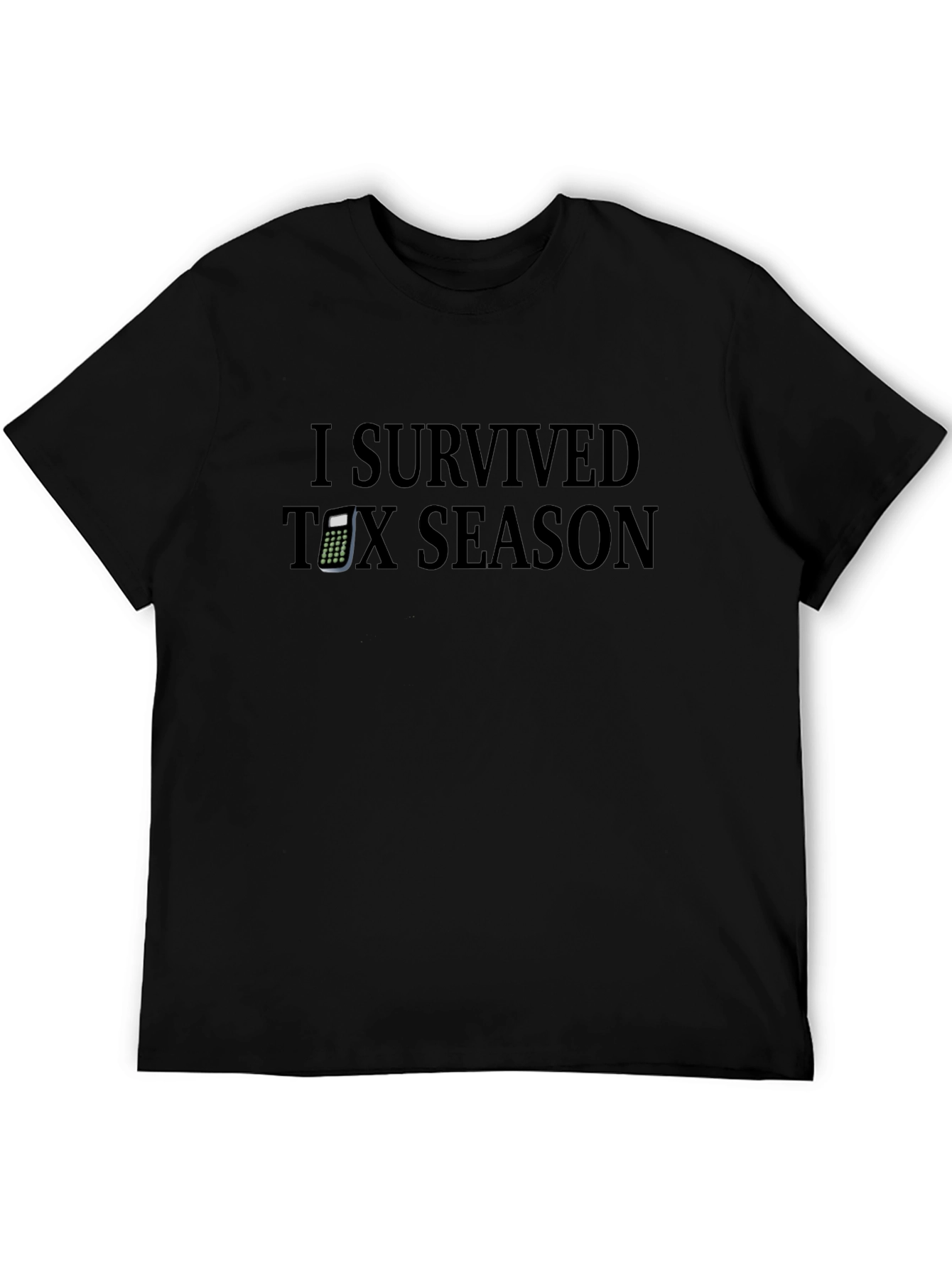 I Survived Tax Season T-Shirt