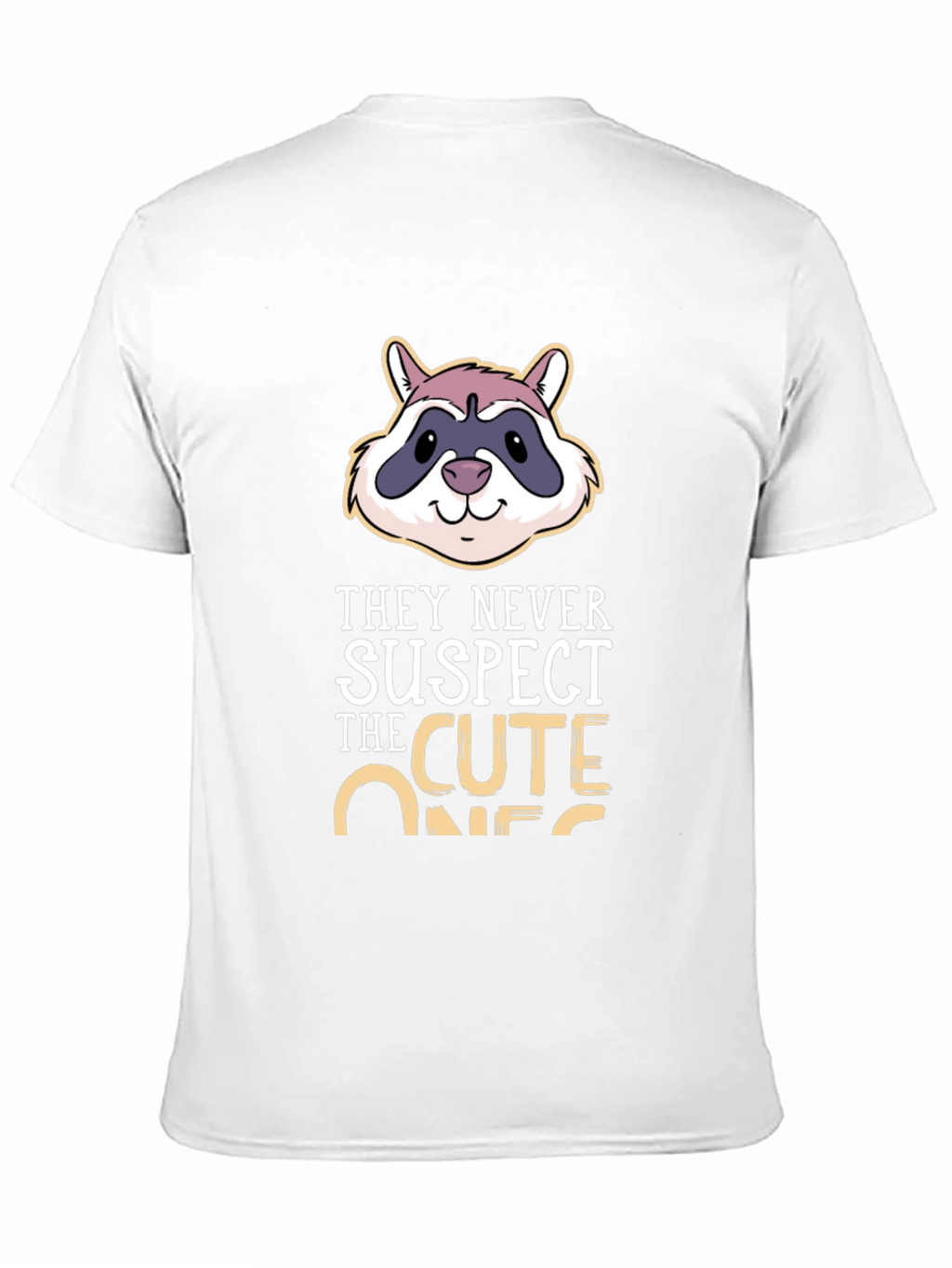 Cute Raccoon T-Shirt - They Never Suspect!