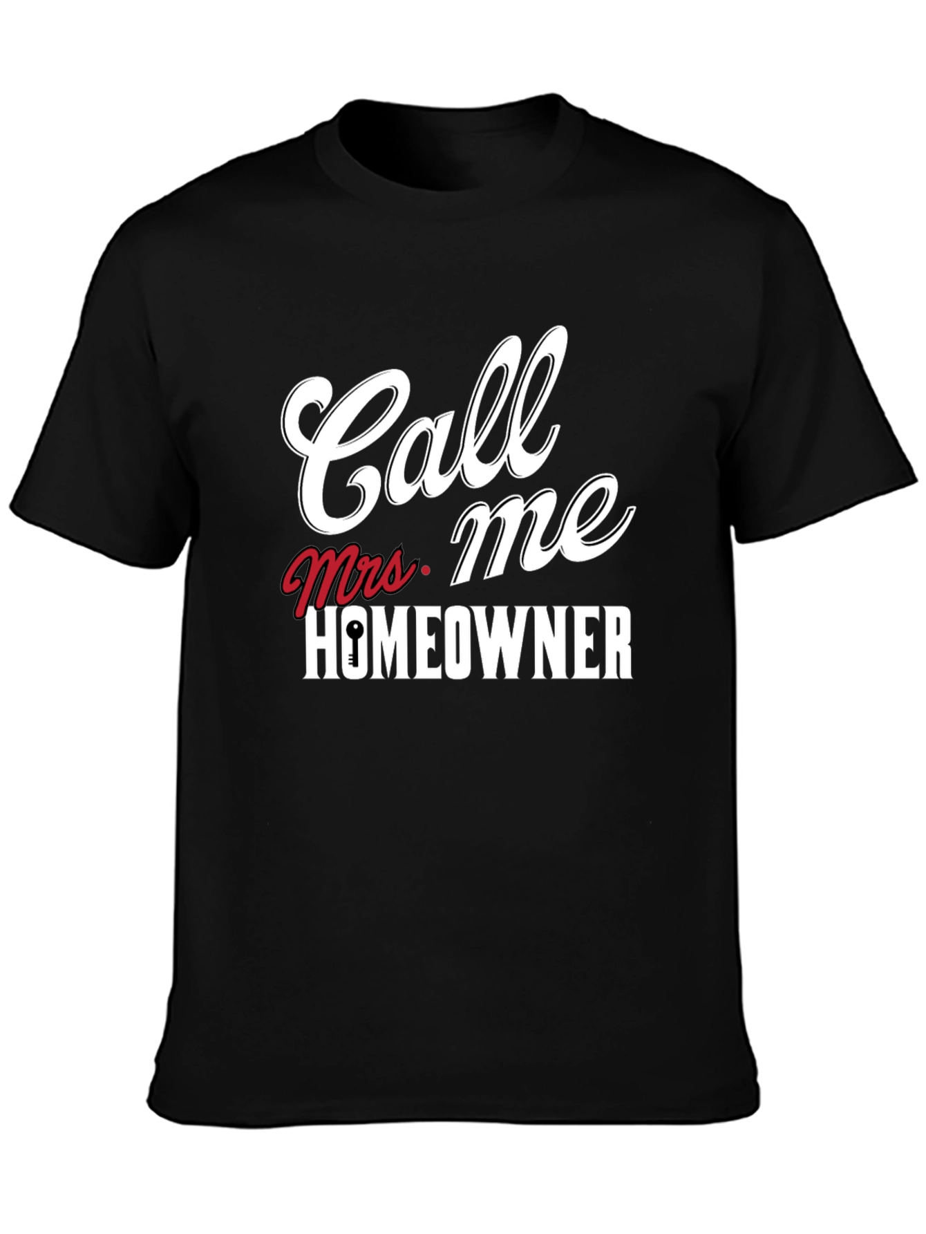 Call Me Mrs. Homeowner Black T-Shirt