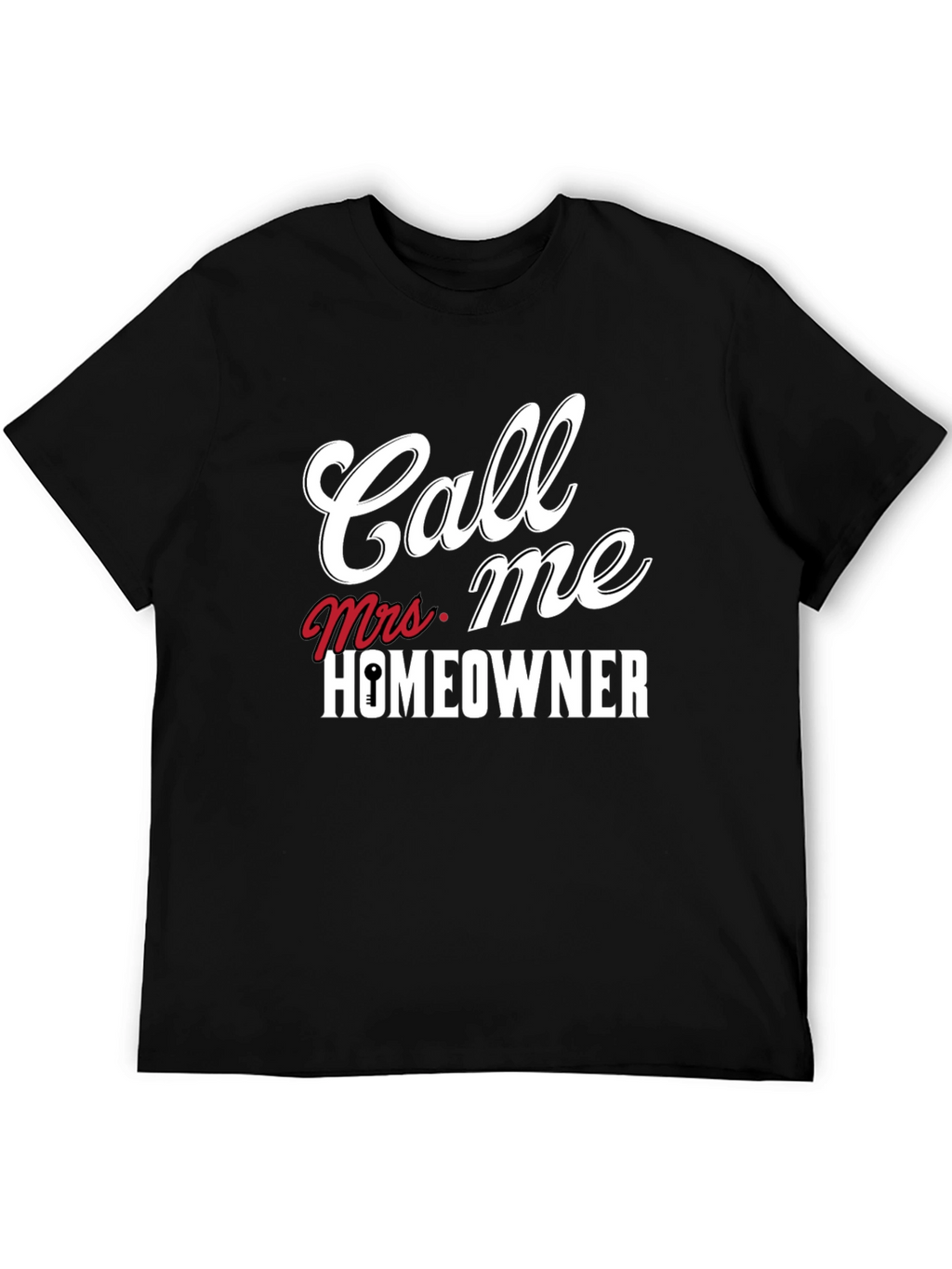 Call Me Mrs. Homeowner Black T-Shirt
