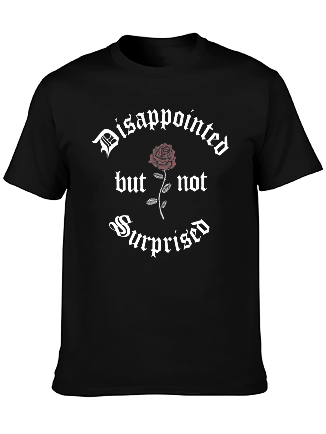 Disappointed but Not Surprised Graphic Tee