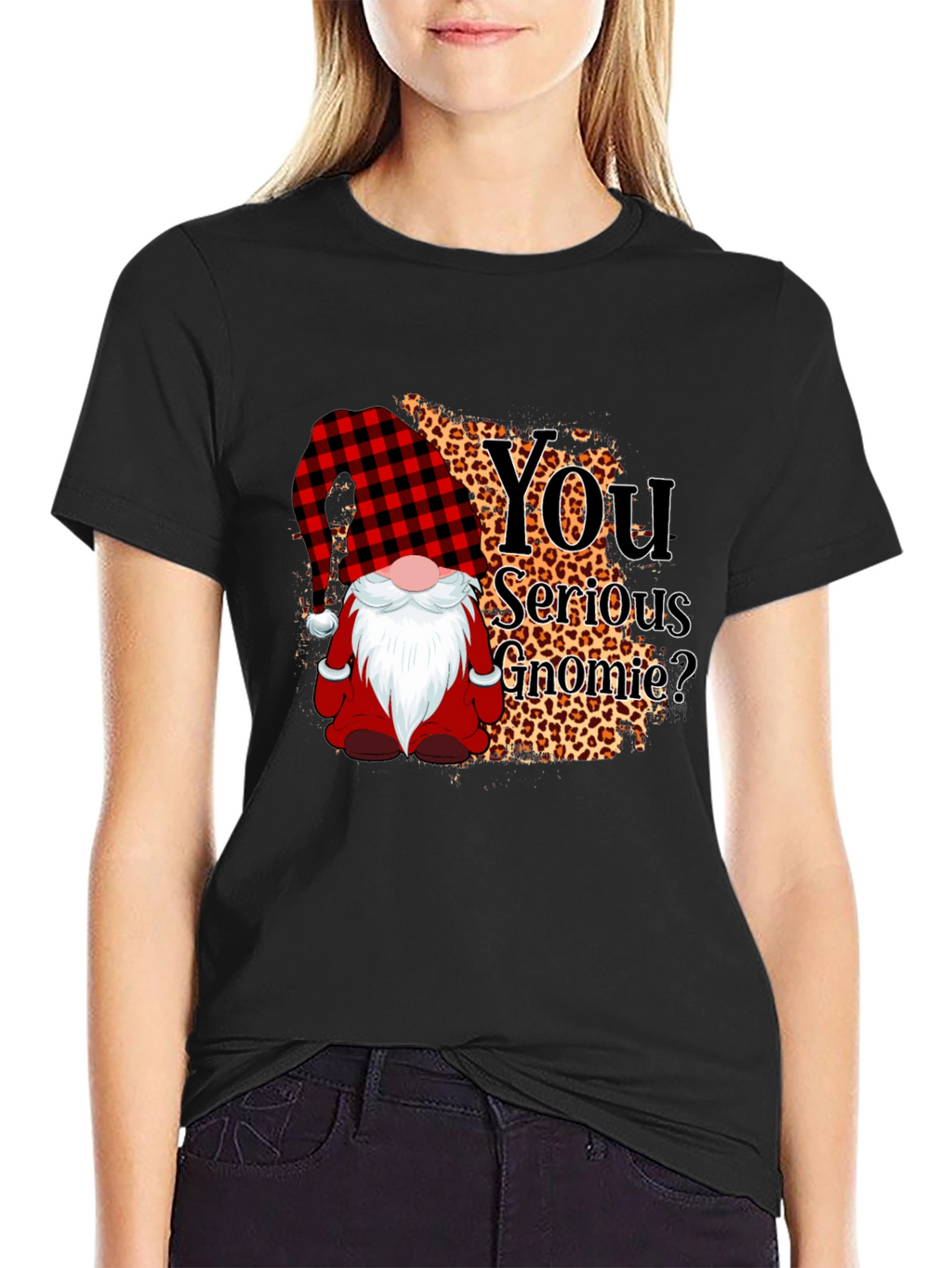 You Serious Gnomie? Graphic Tee