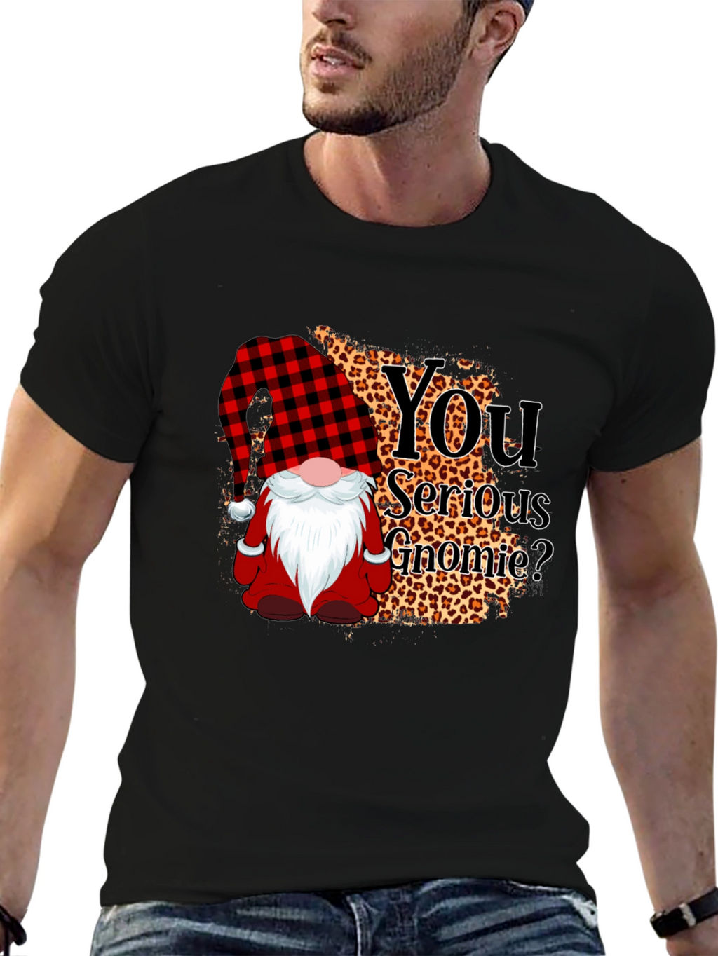 You Serious Gnomie? Graphic Tee