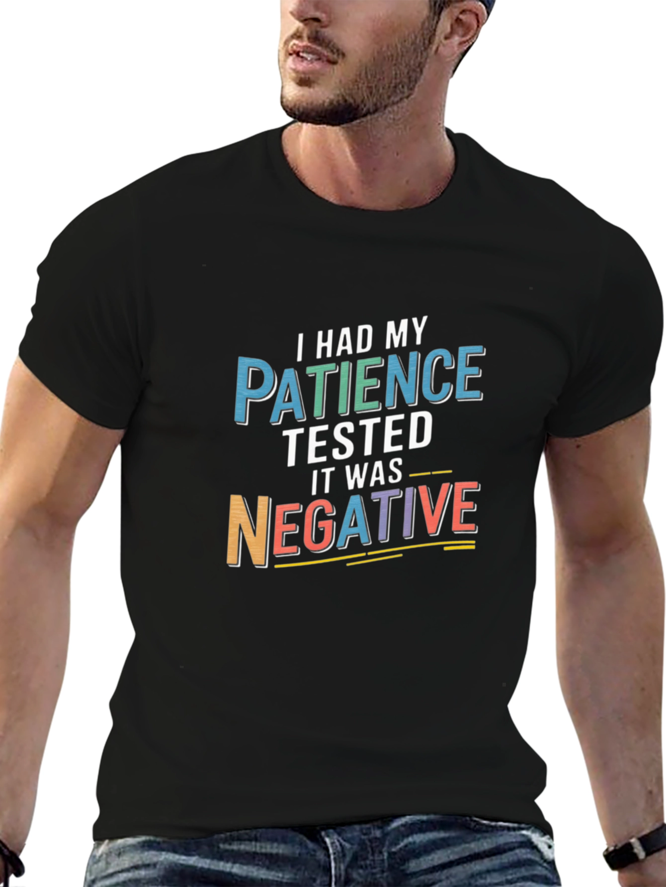 Funny Patience Tested Negative Sarcastic T-Shirt